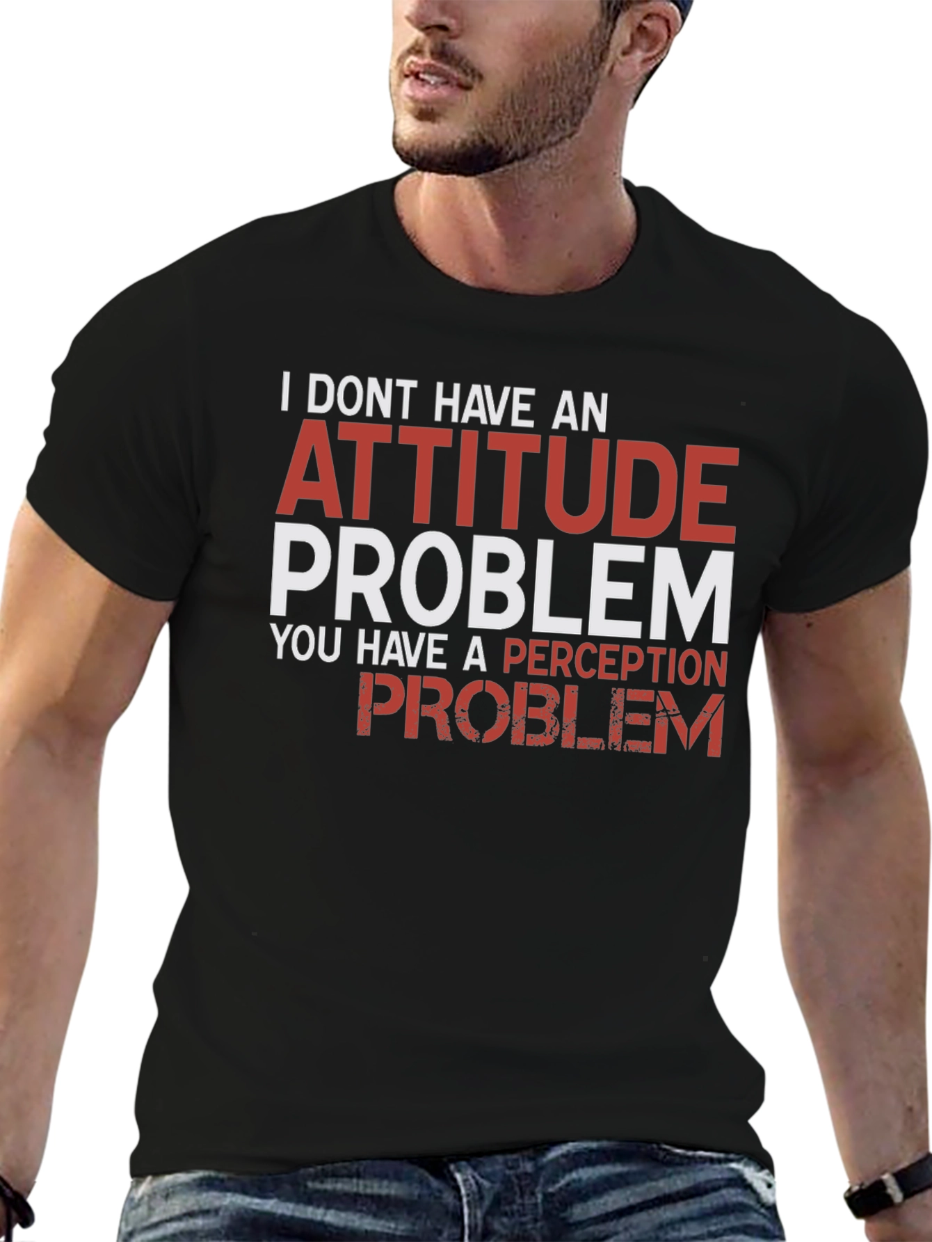 Attitude Problem Graphic T-Shirt