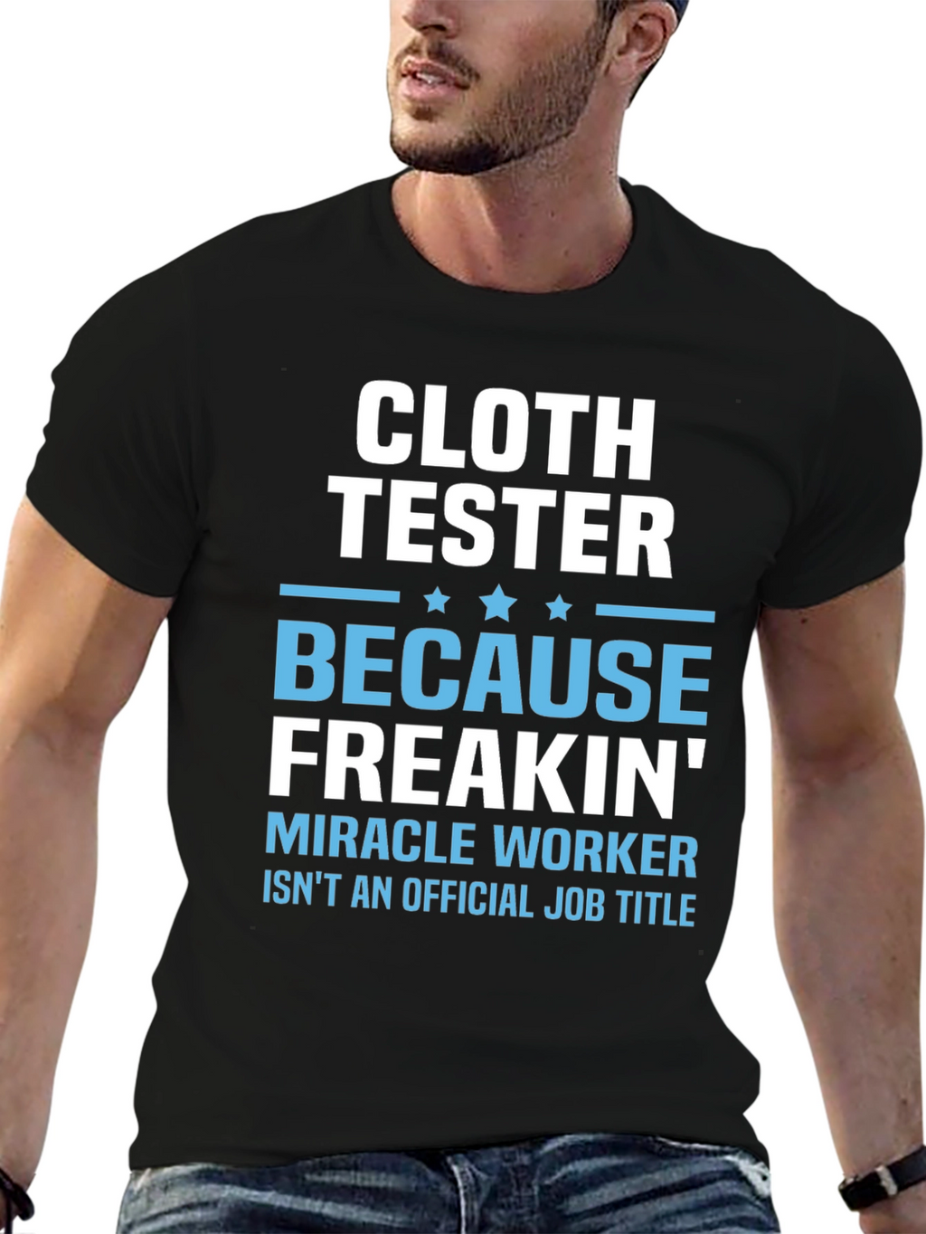 Cloth Tester Funny Job Title T-Shirt