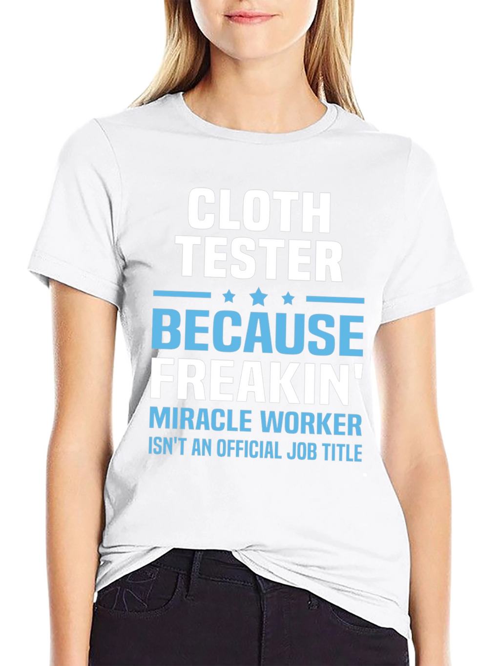 Cloth Tester Funny Job Title T-Shirt