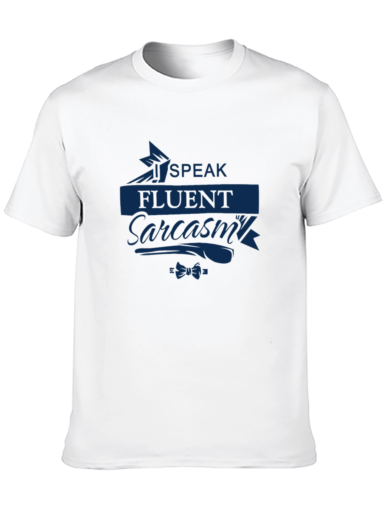 Speak Fluent Sarcasm T-Shirt - Dark Blue Print