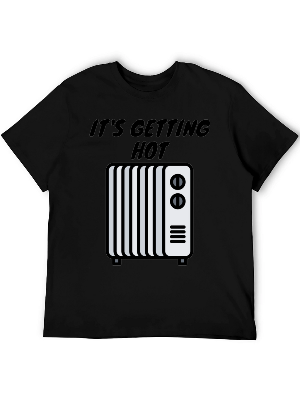 Its Getting Hot Graphic Tee