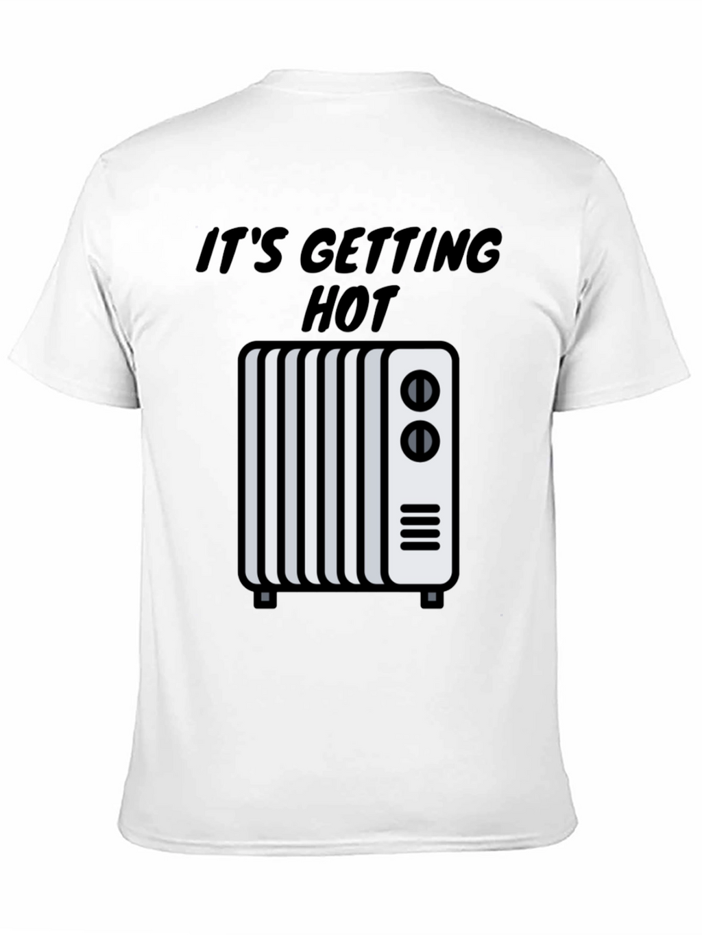 Its Getting Hot Graphic Tee