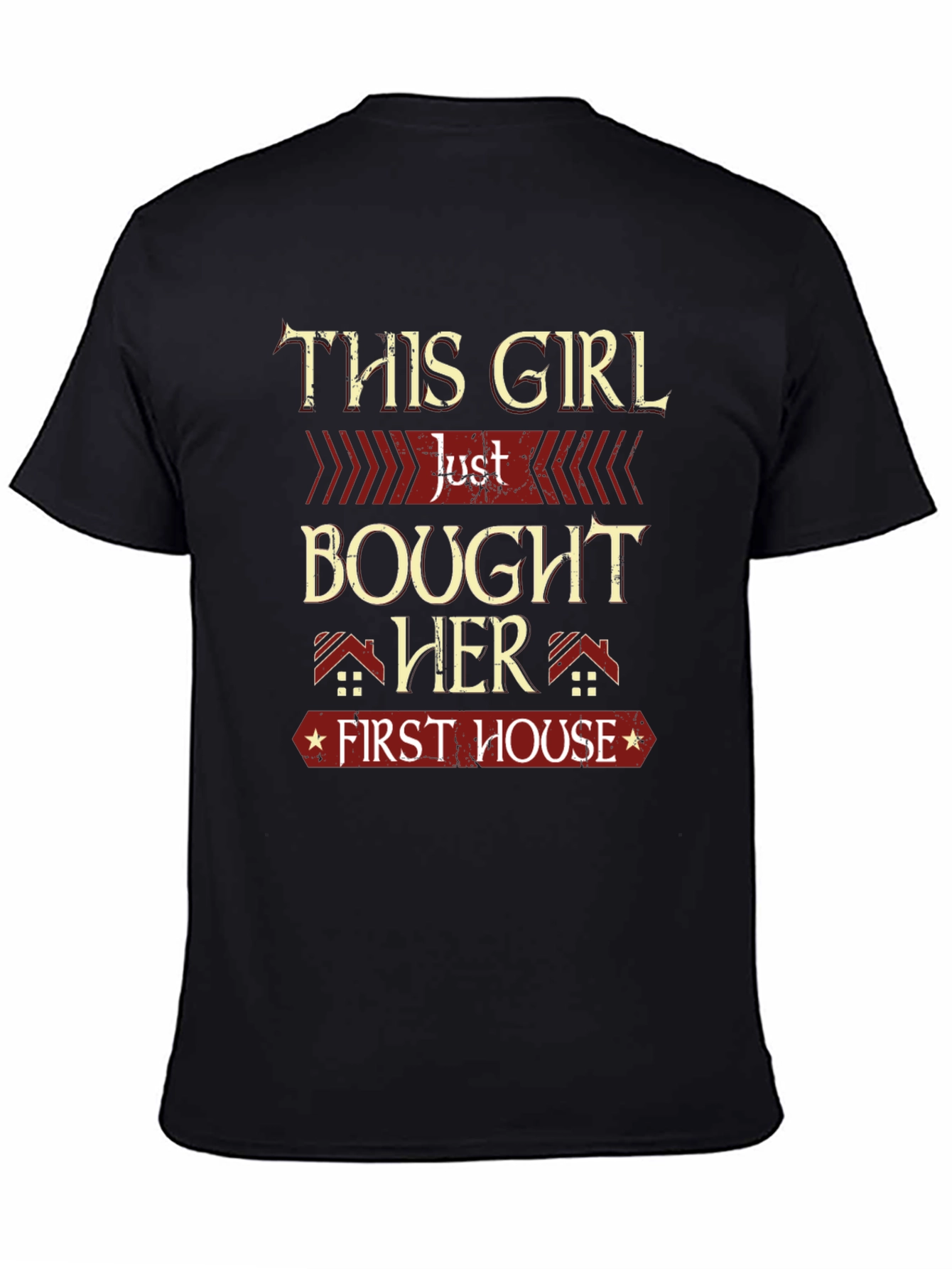 This Girl Bought Her First House T-Shirt