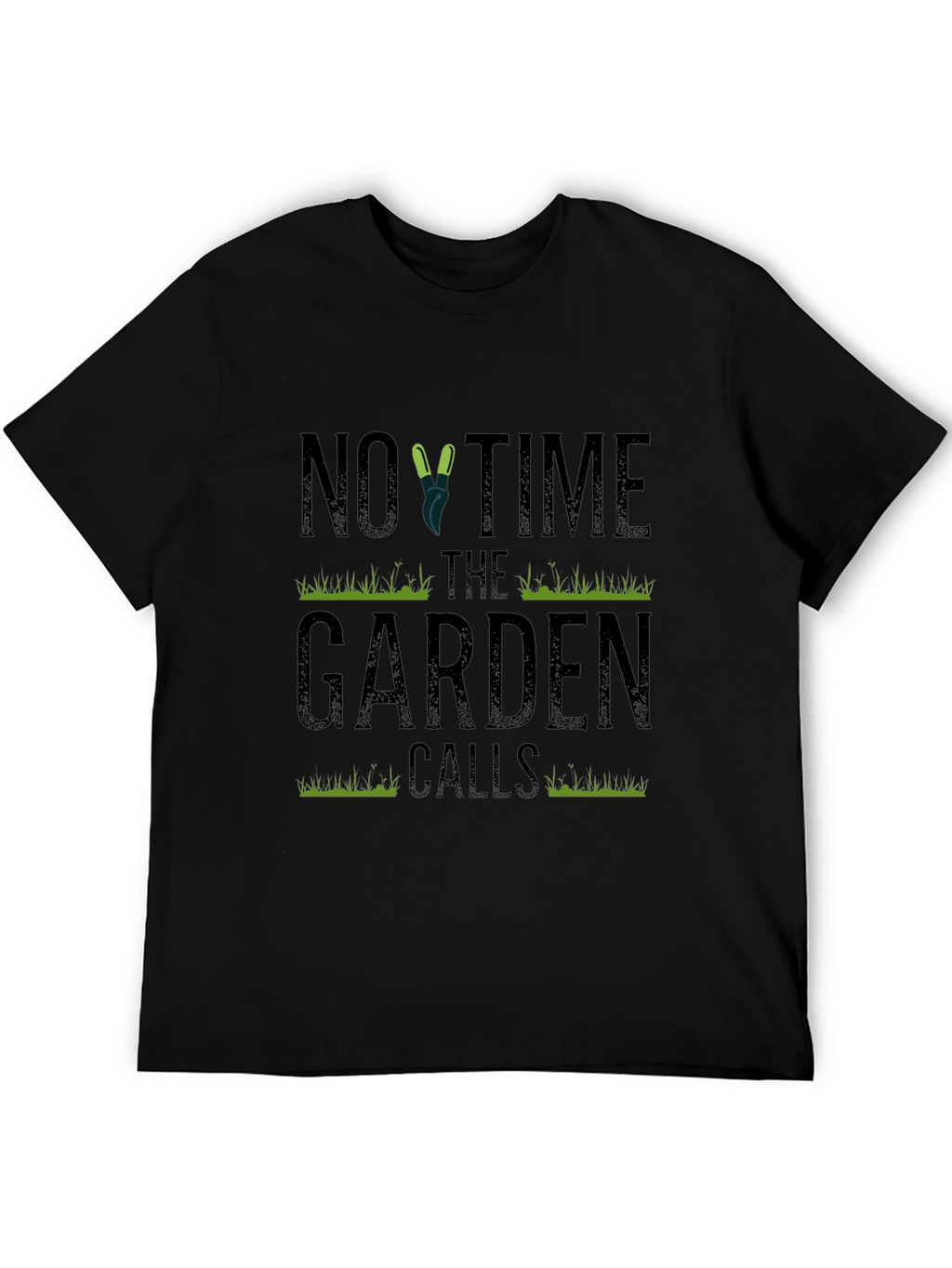 Gardener T-Shirt: No Time The Garden Calls