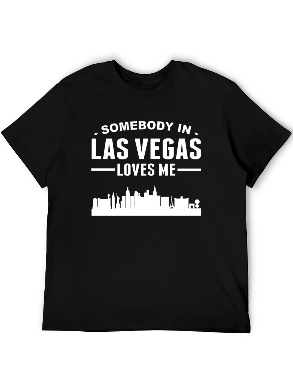 Las Vegas Loves Me T-Shirt - City Skyline Tee