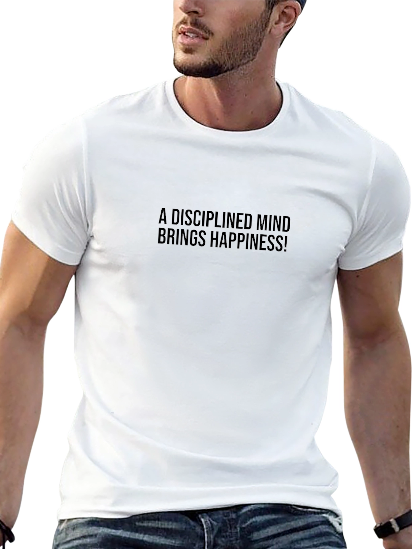 Disciplined Mind Happiness T-Shirt