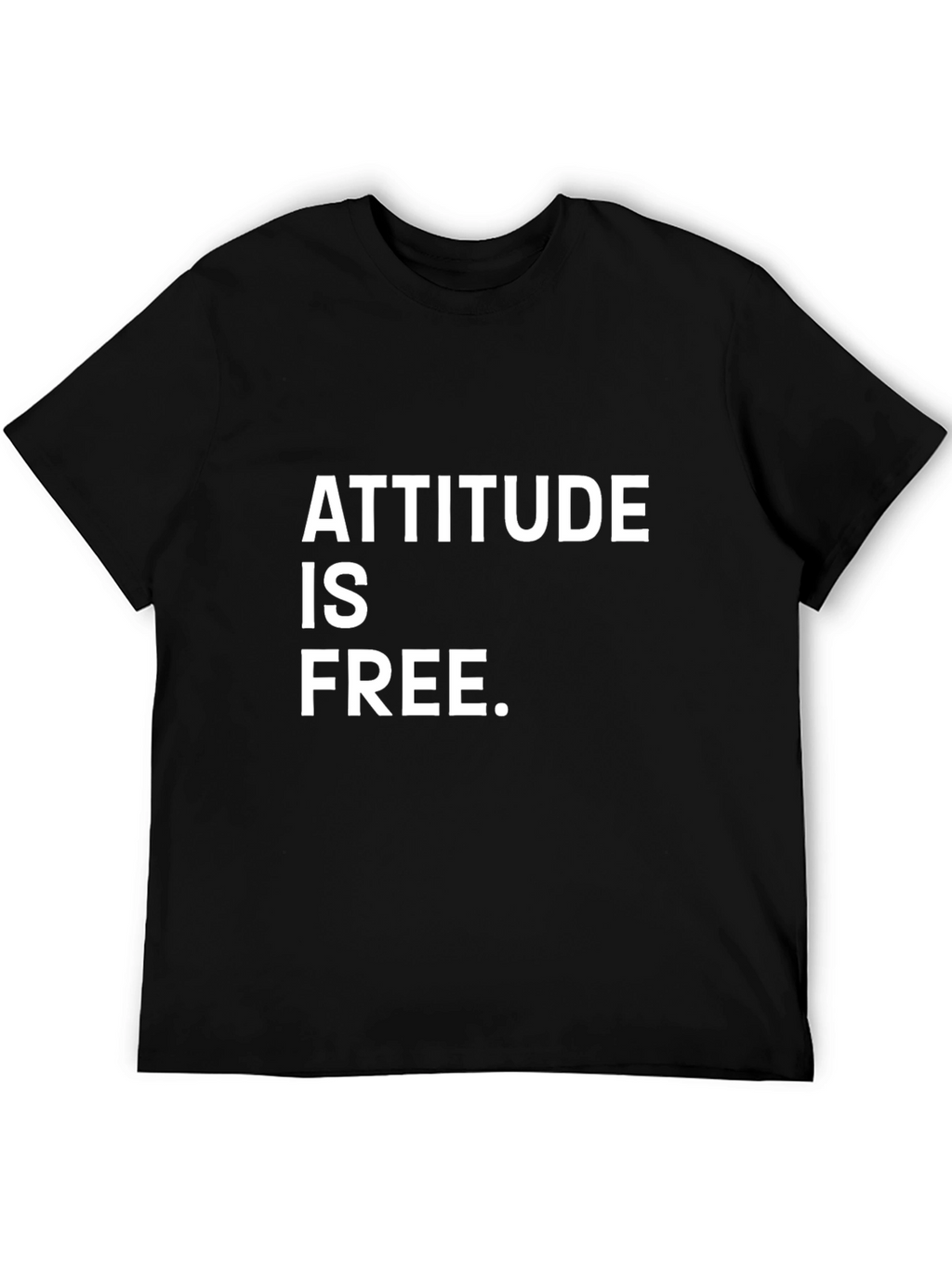 Attitude Is Free Graphic Tee - Black Cotton T-Shirt