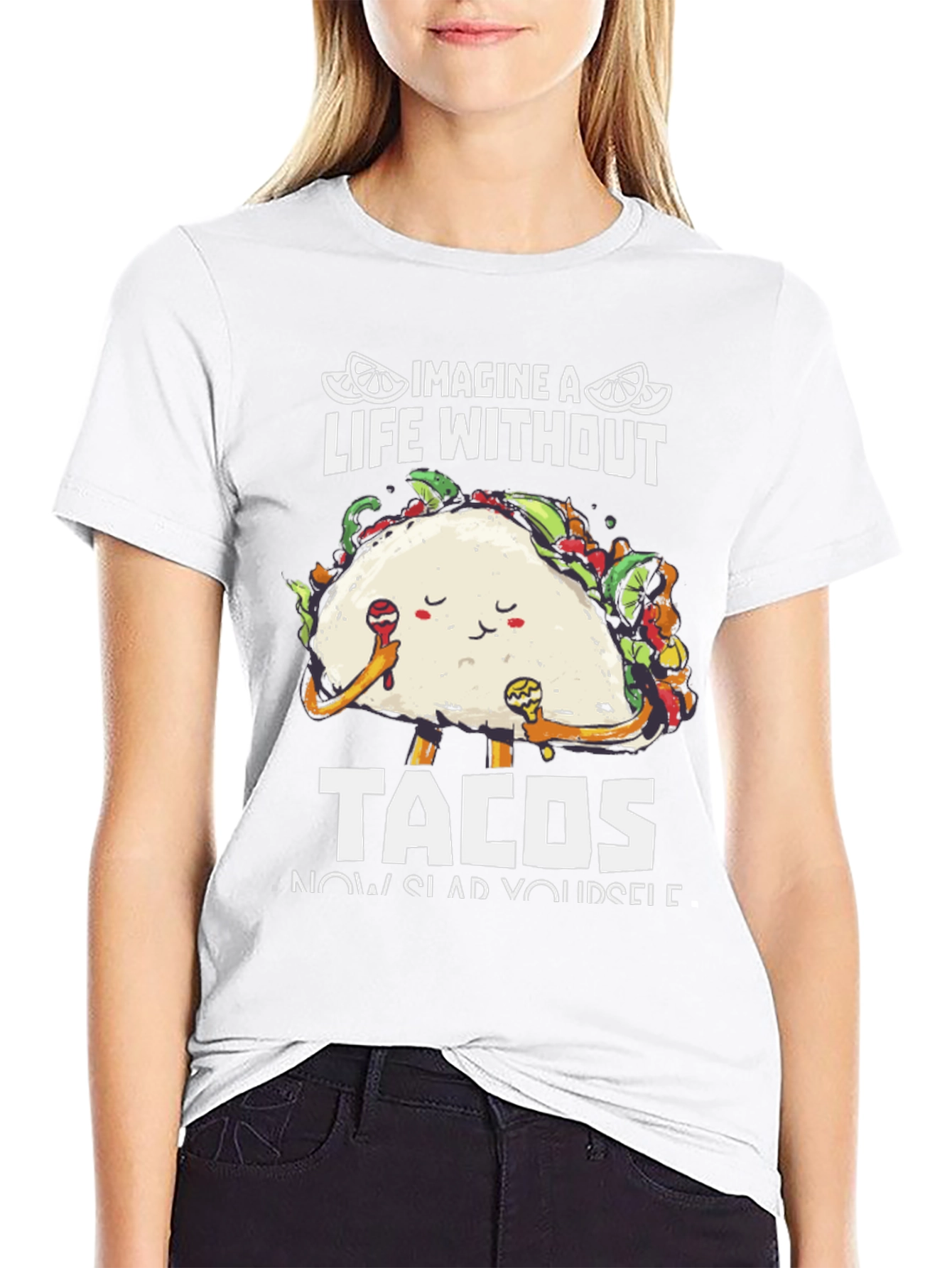 Imagine A Life Without Tacos T-Shirt
