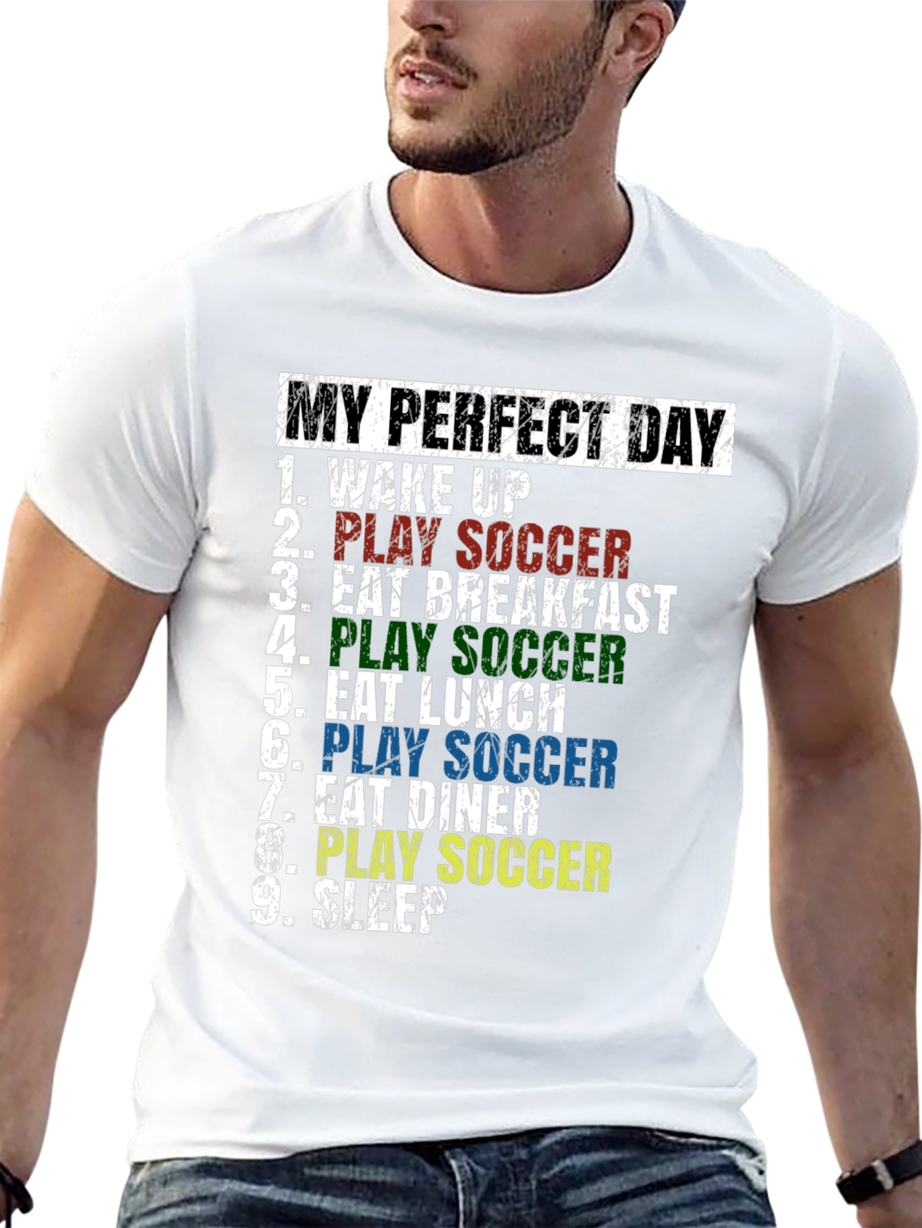 My Perfect Day Soccer T-Shirt