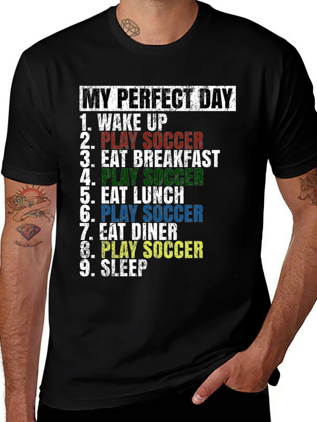 My Perfect Day Soccer T-Shirt