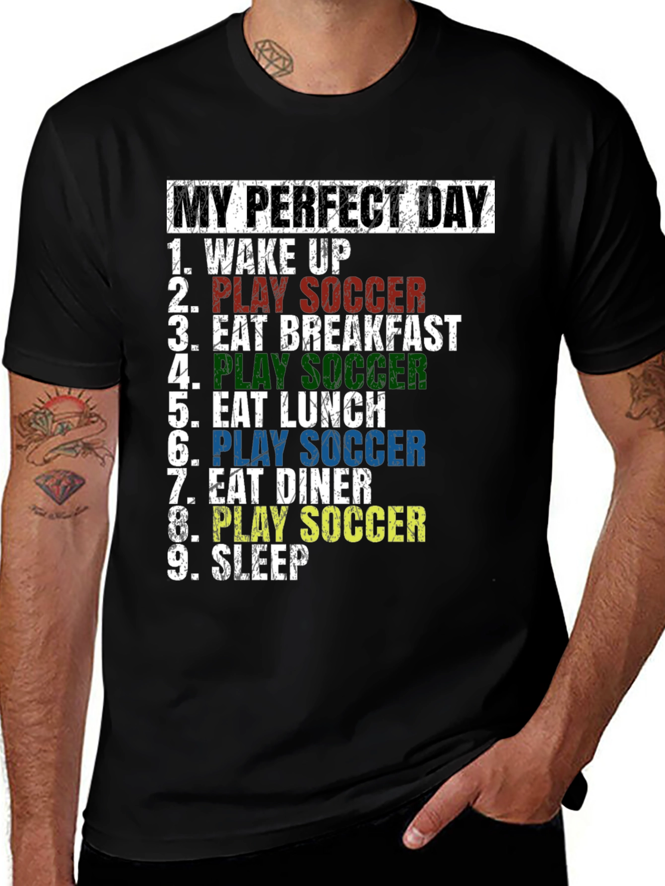 My Perfect Day Soccer T-Shirt