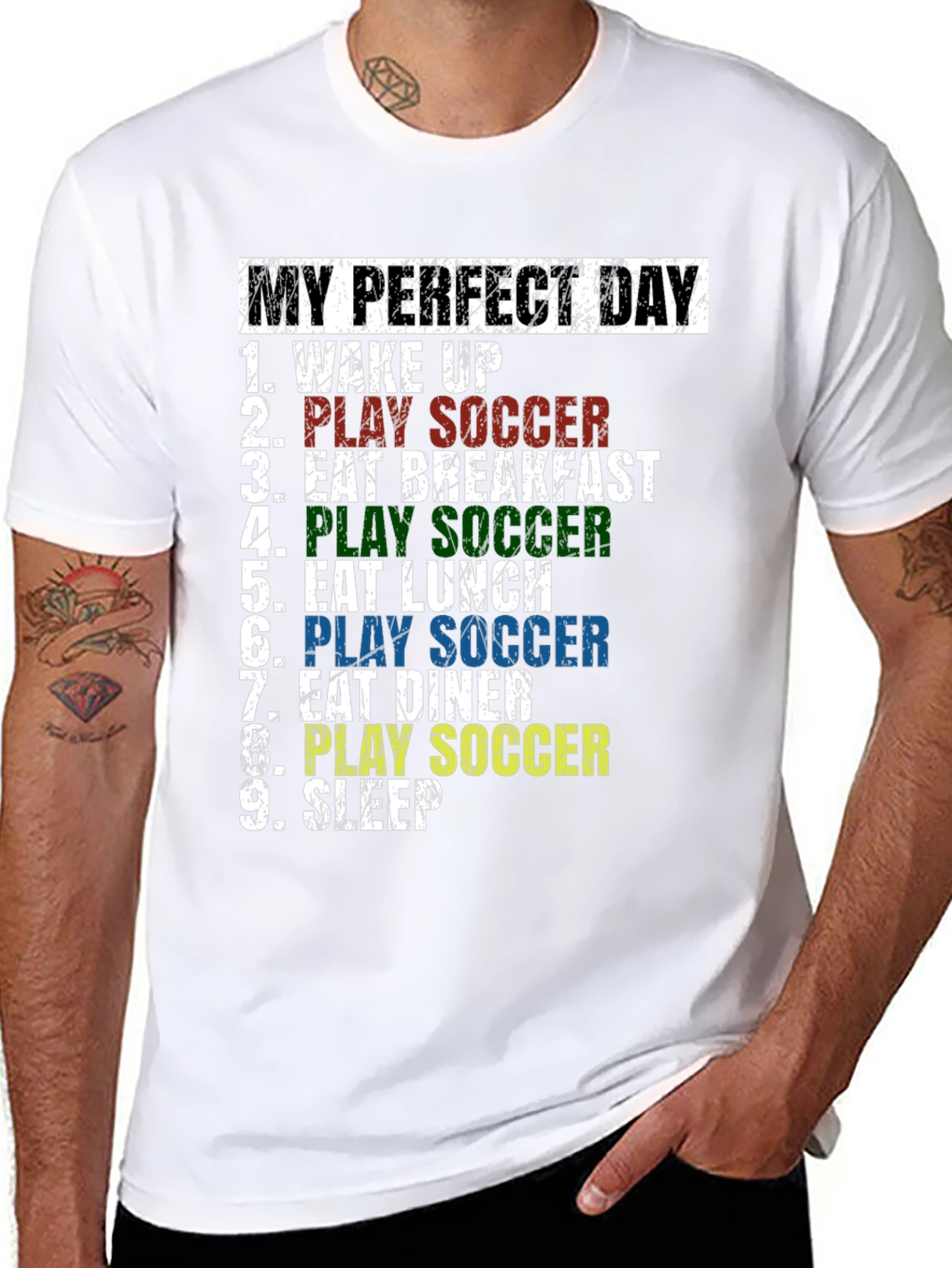 My Perfect Day Soccer T-Shirt