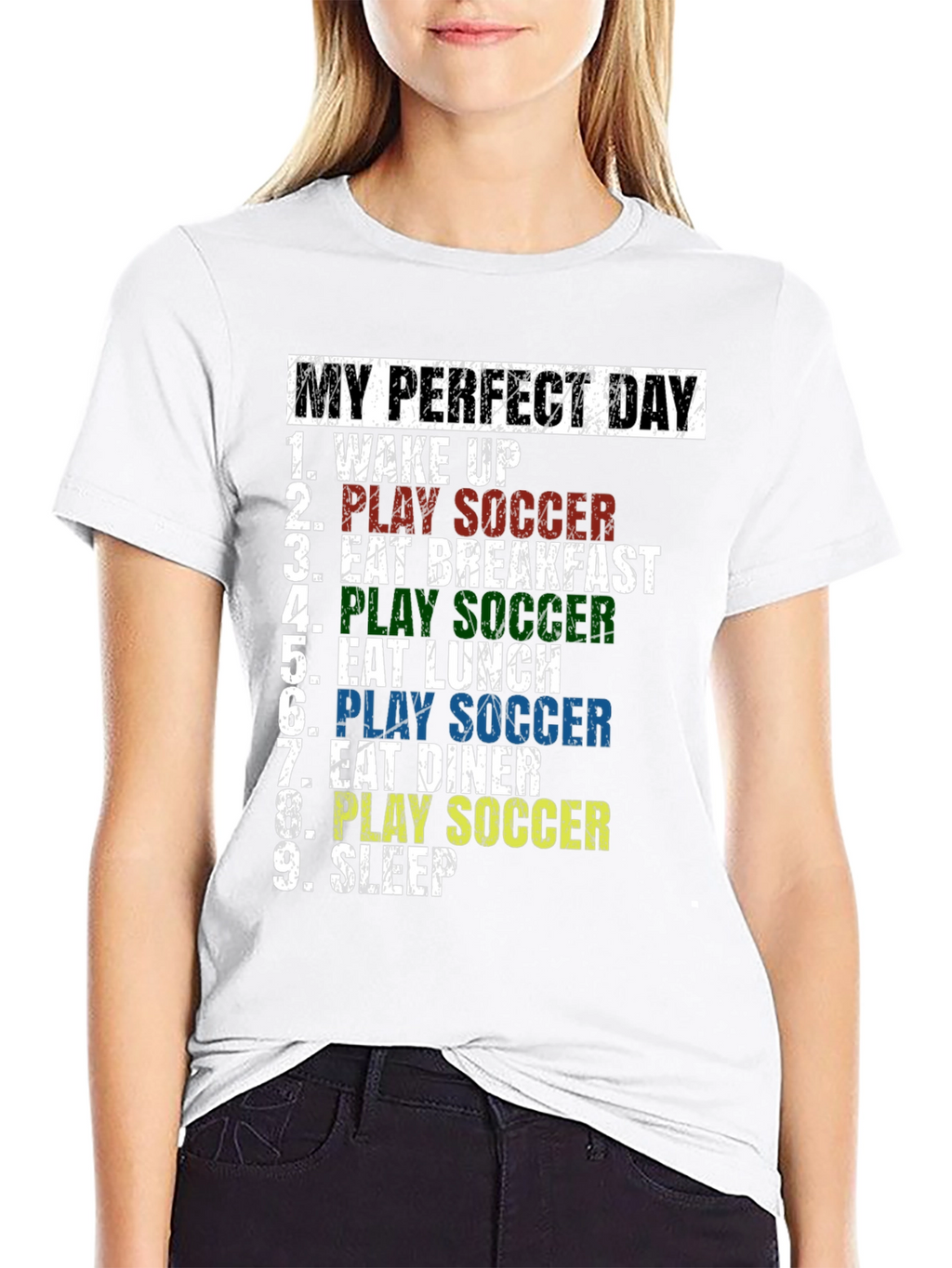 My Perfect Day Soccer T-Shirt