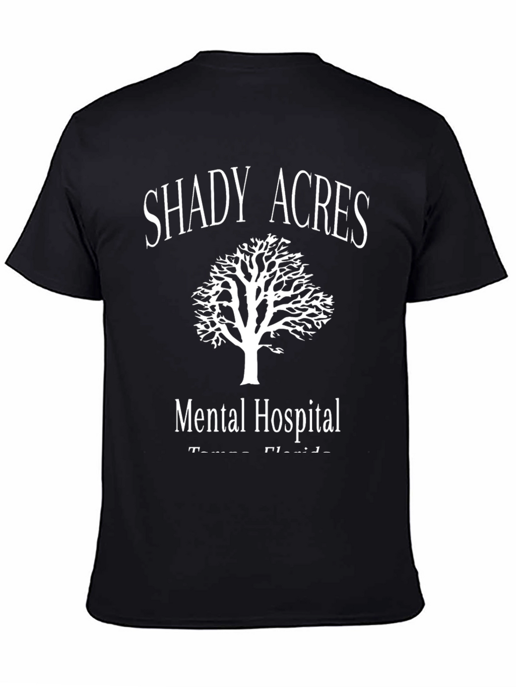 Shady Acres Mental Hospital Black T-Shirt