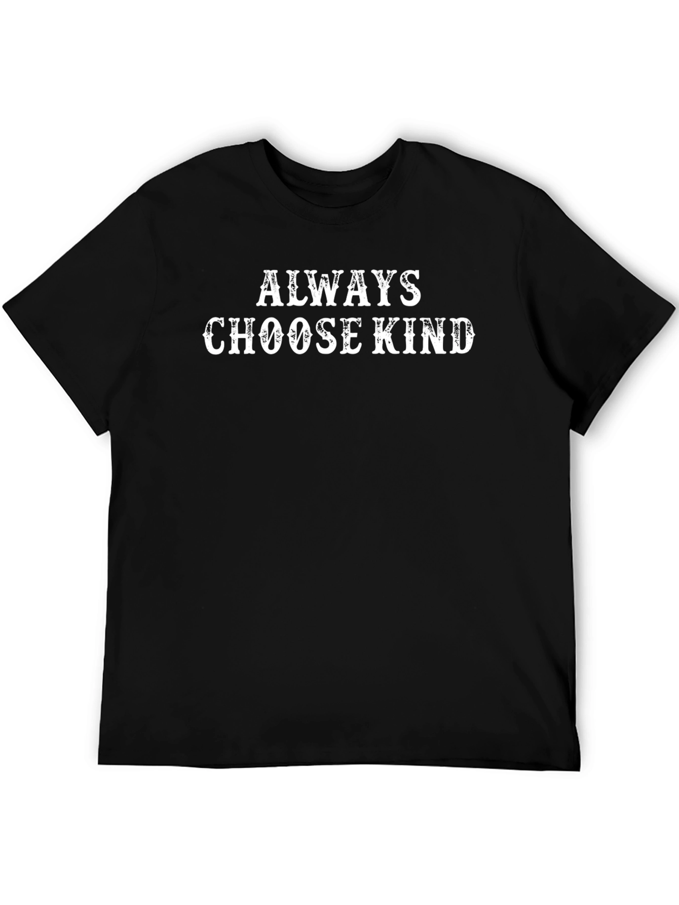 Always Choose Kind Black Graphic T-Shirt