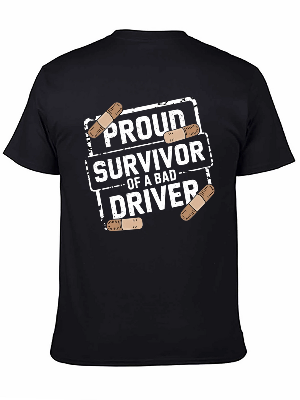 Proud Survivor Bad Driver T-Shirt
