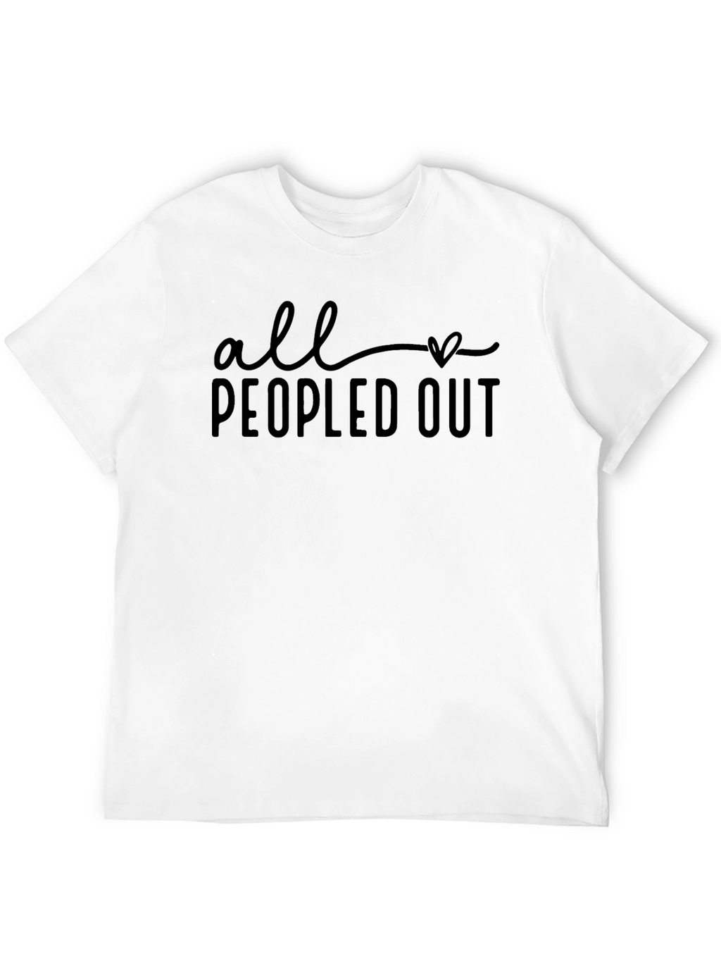 All Peopled Out Black Graphic T-Shirt