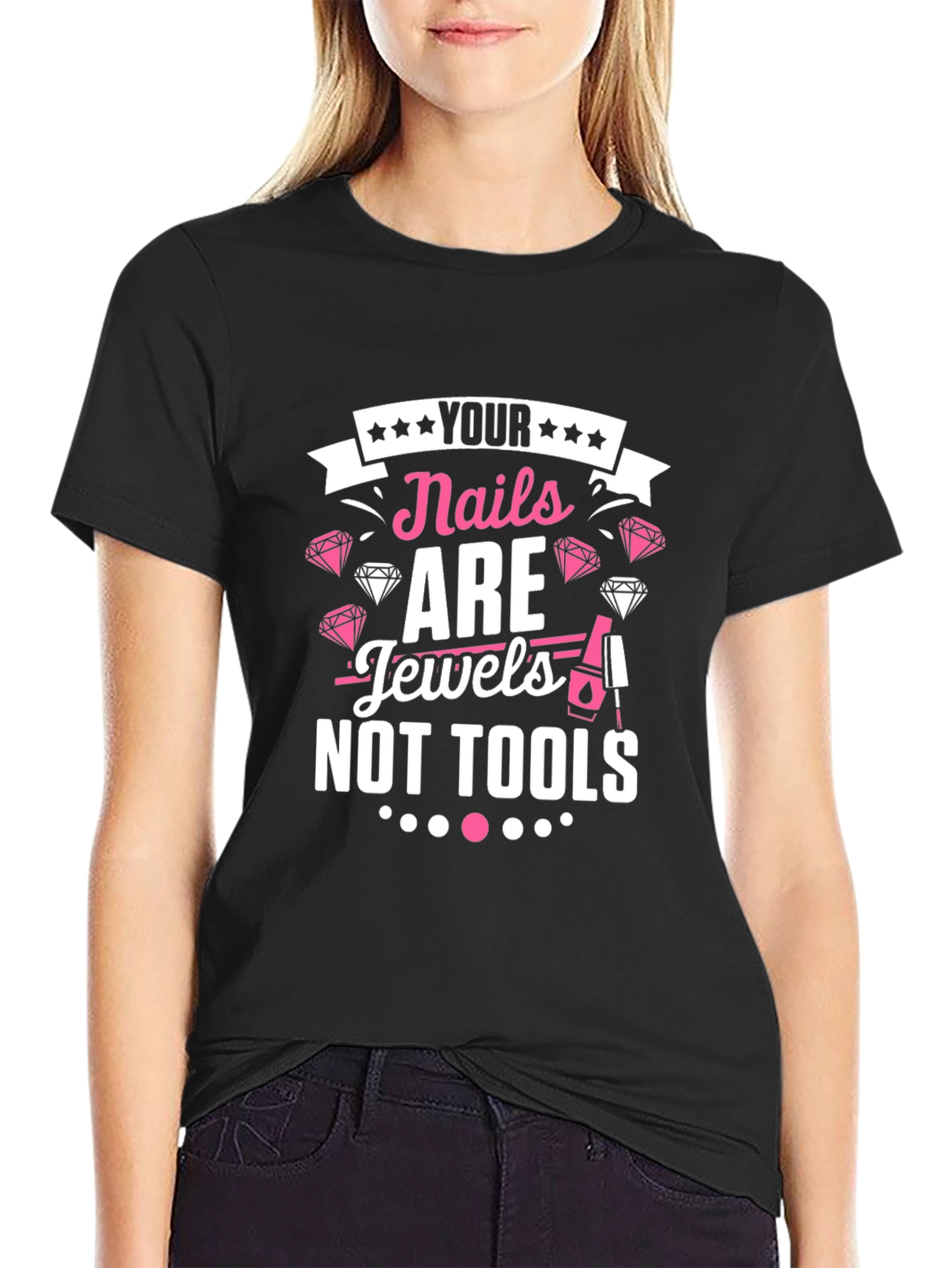 Nails Are Jewels T-Shirt - Manicure Fashion Tee