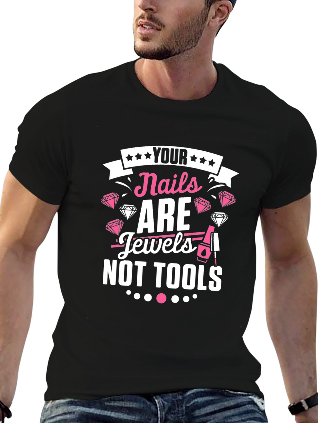 Nails Are Jewels T-Shirt - Manicure Fashion Tee