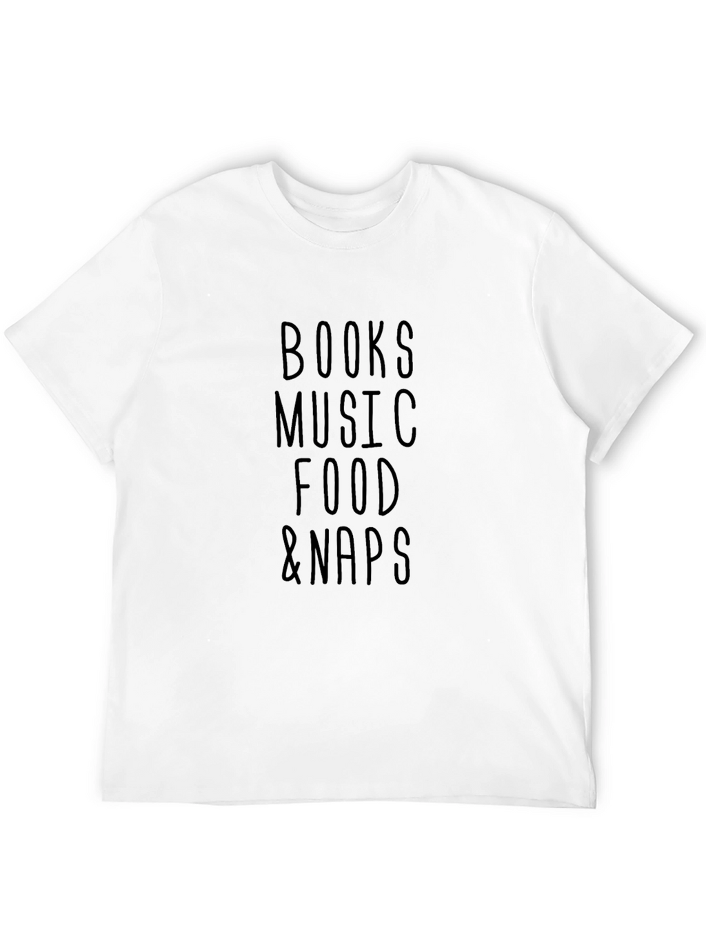 Books Music Food & Naps T-Shirt