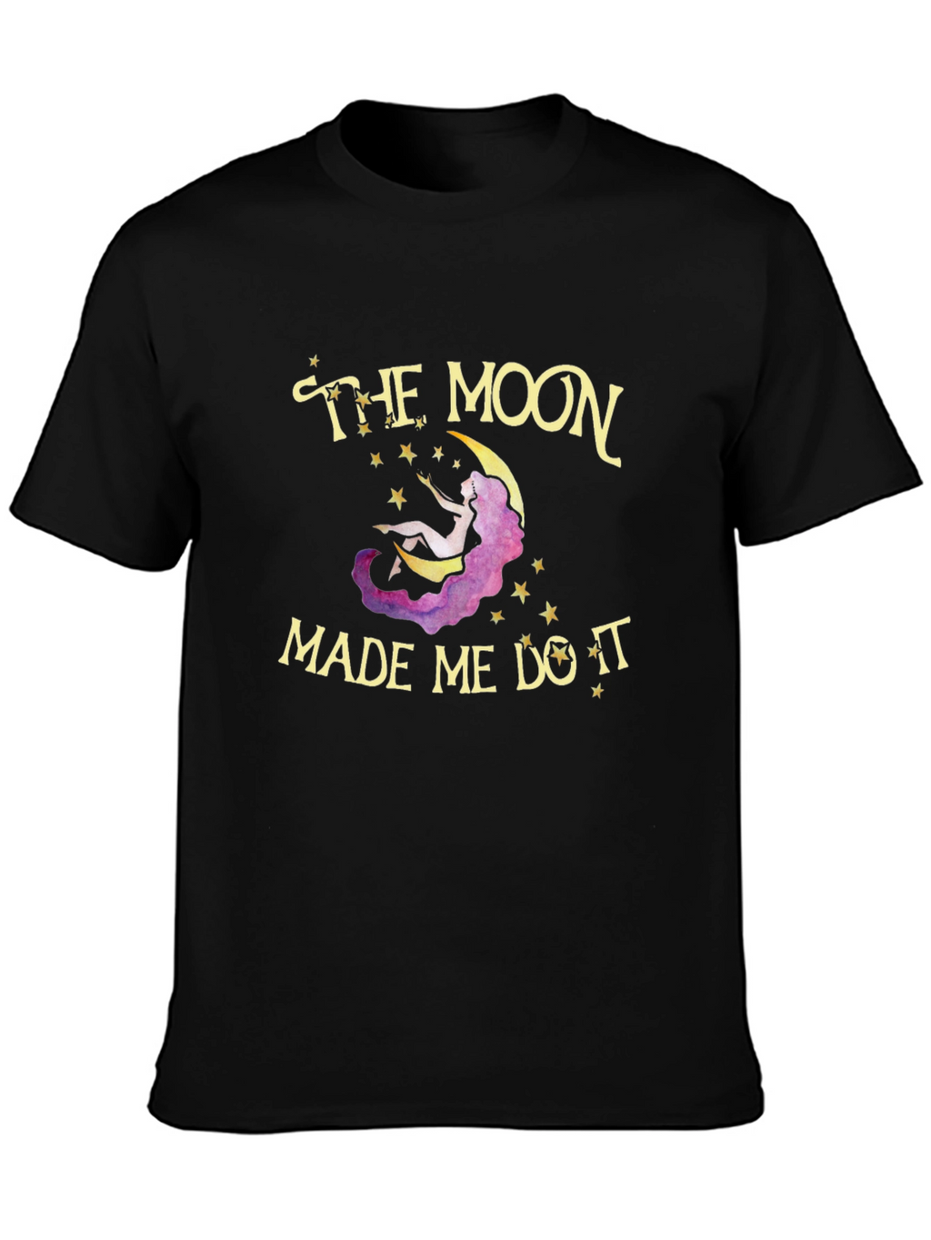 The Moon Made Me Do It T-Shirt