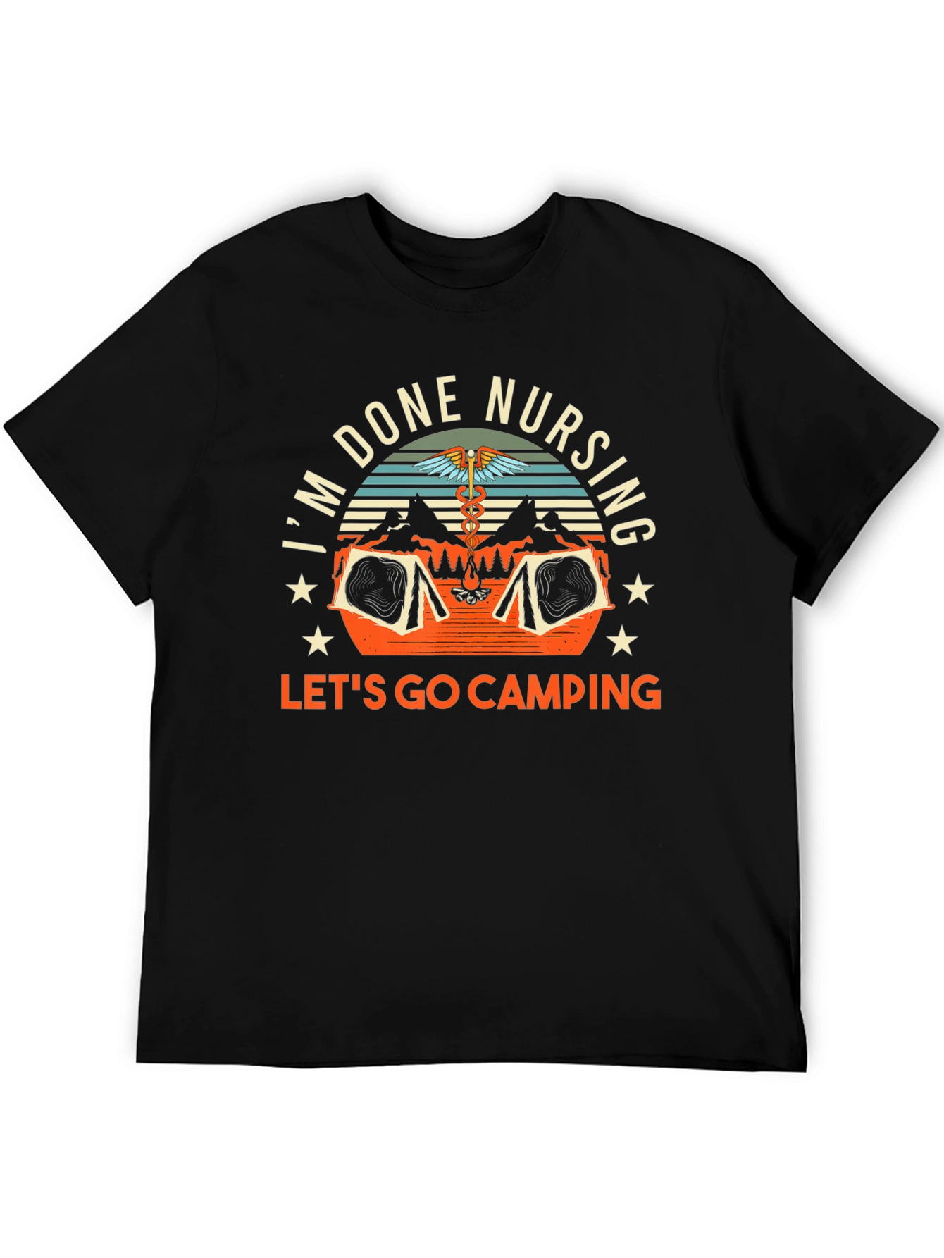 Done Nursing Lets Go Camping T-Shirt