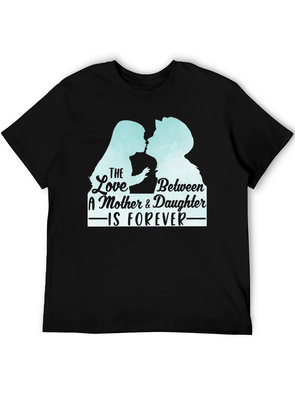 Mother Daughter Love Forever T-Shirt