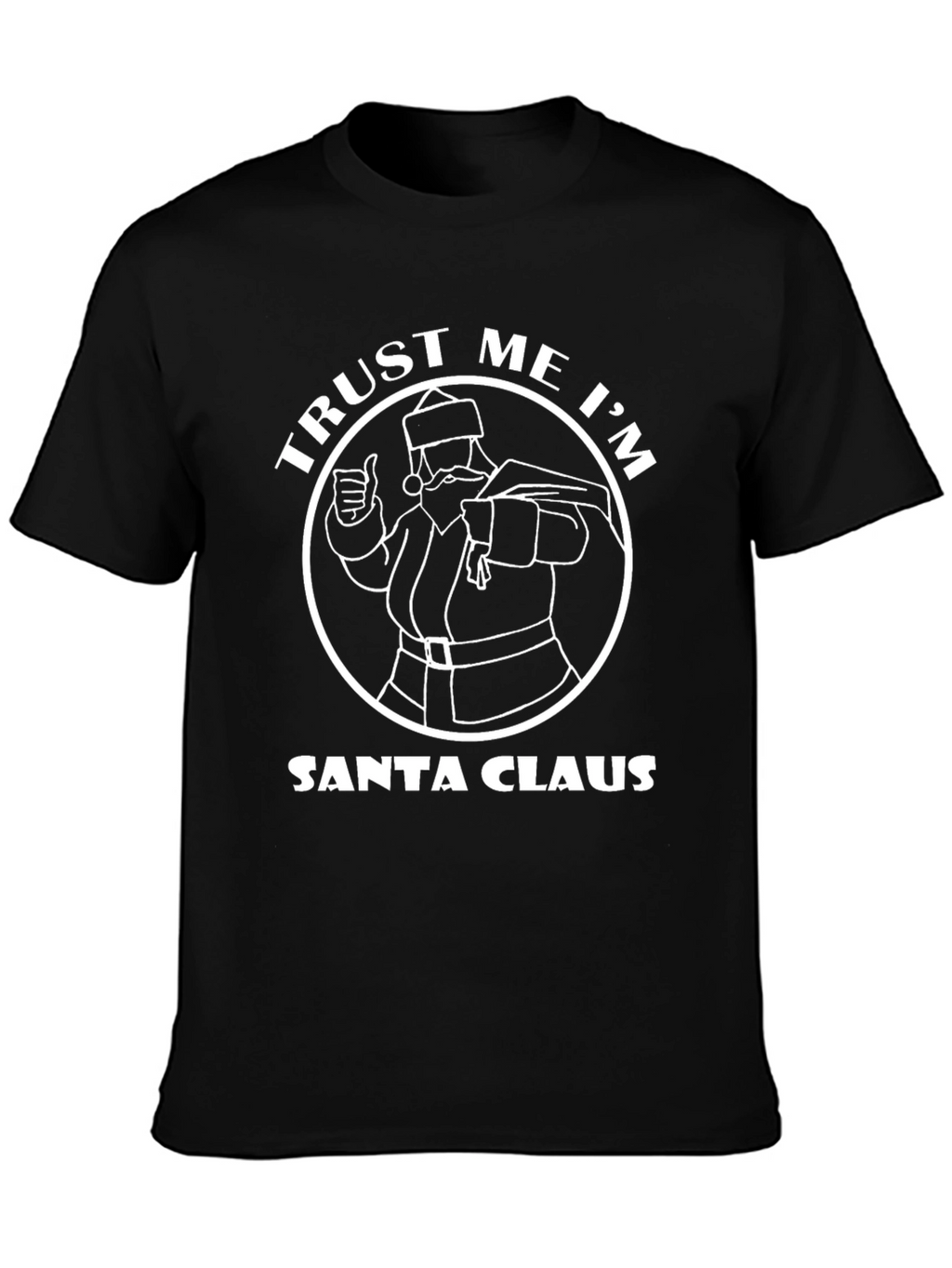 Trust Me Im Santa Claus Black T-Shirt