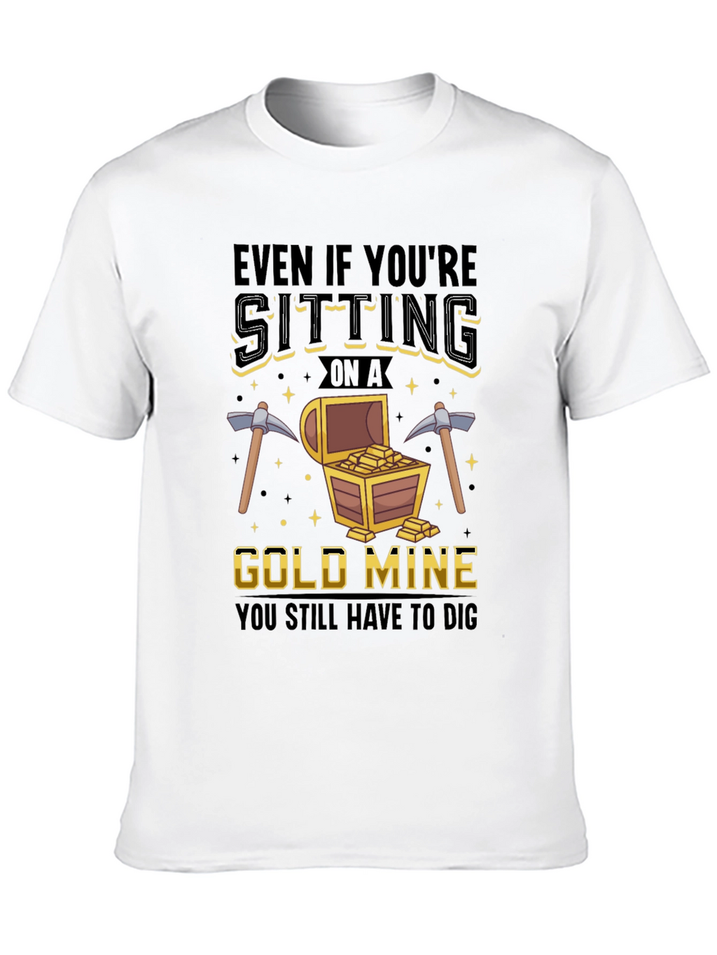 Gold Mine Digging T-Shirt