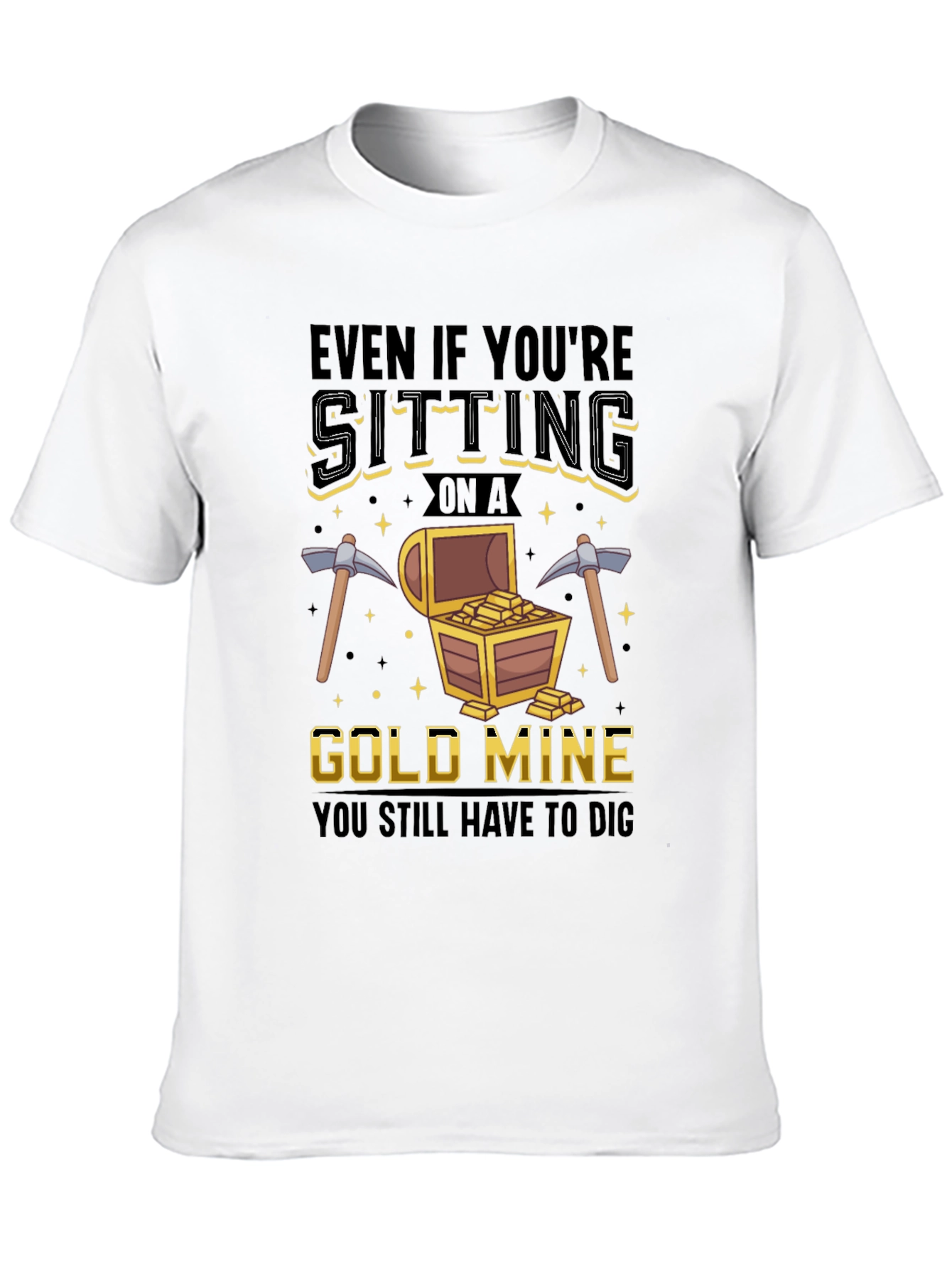 Gold Mine Digging T-Shirt