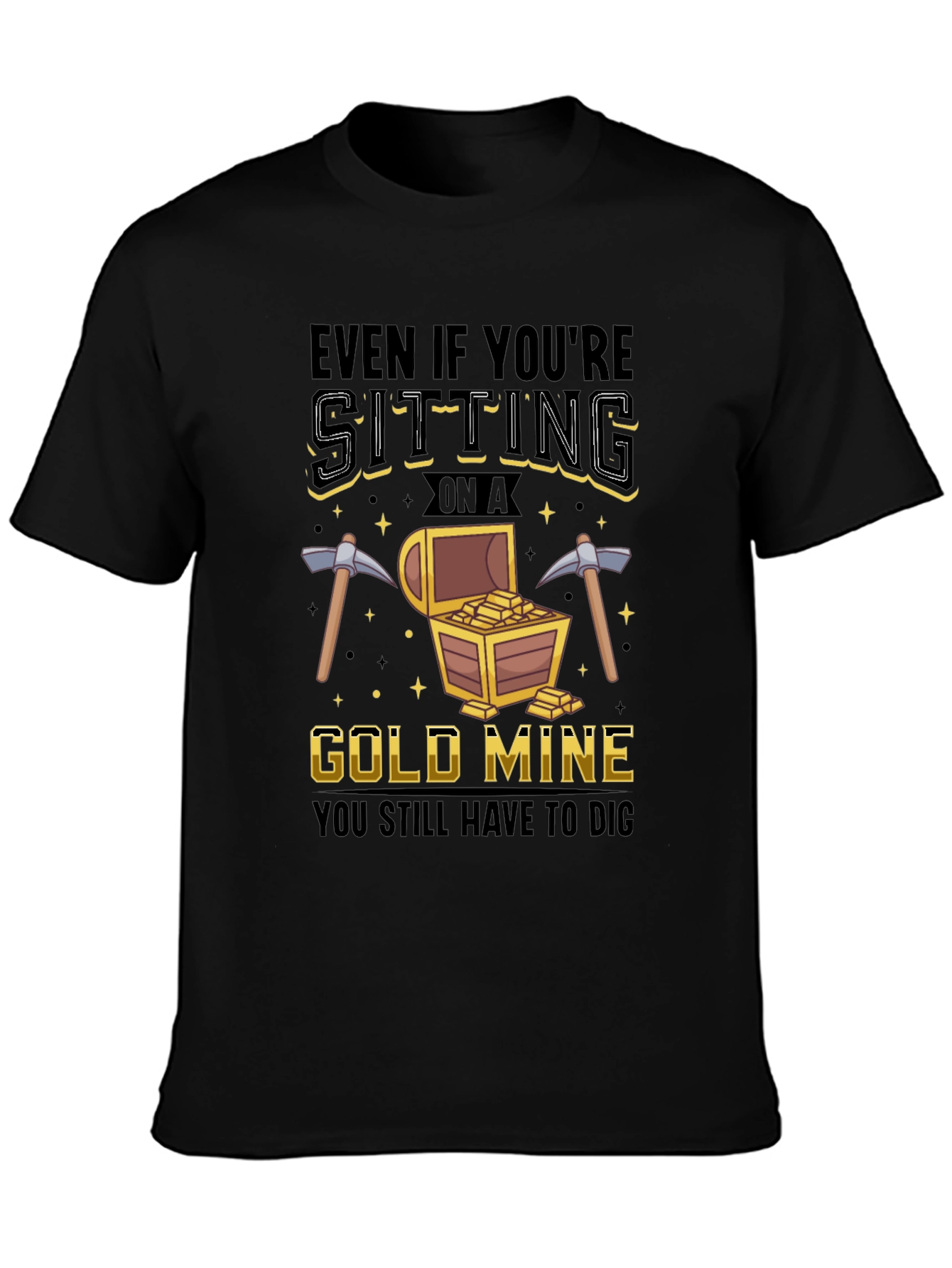 Gold Mine Digging T-Shirt