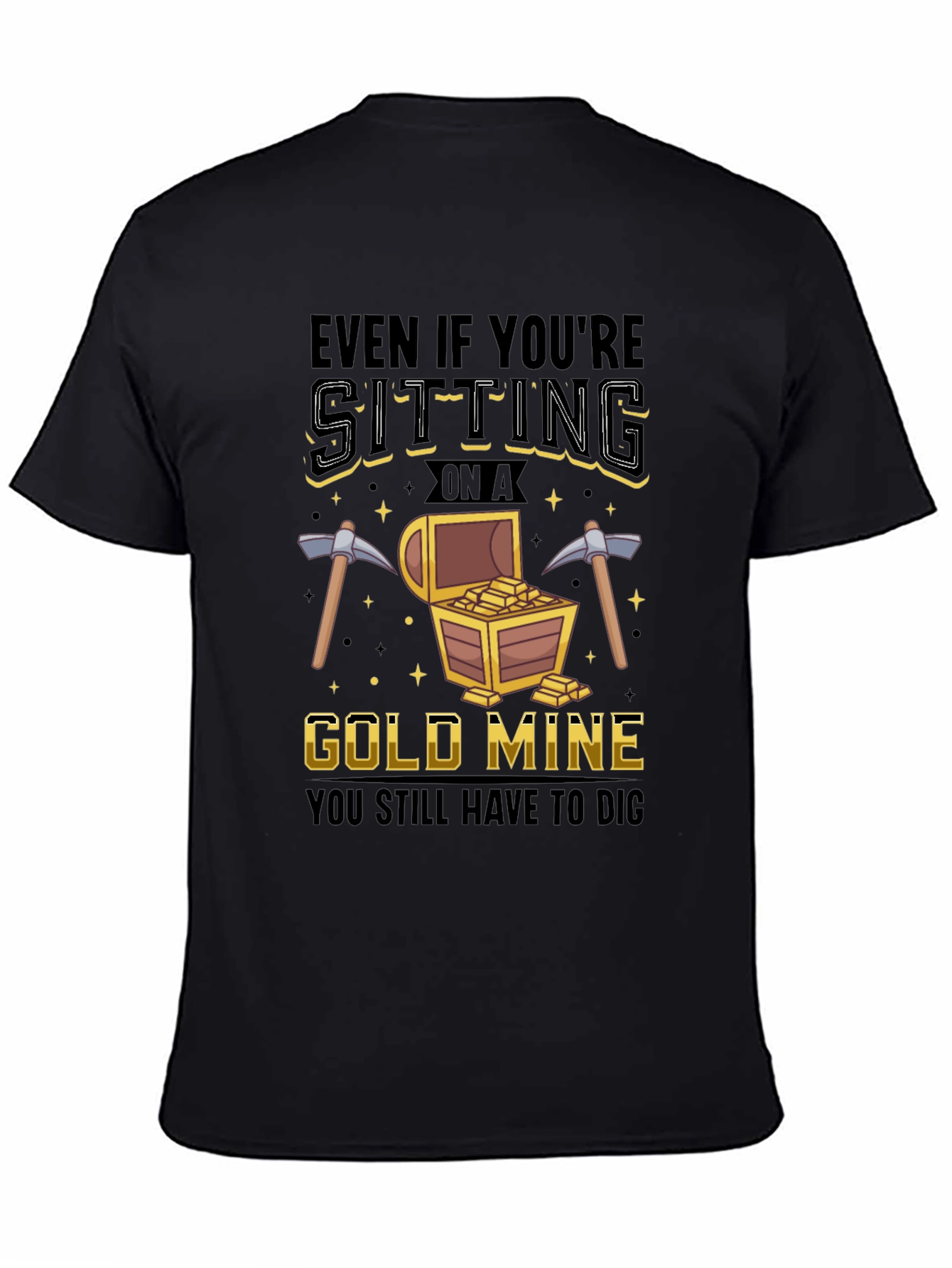 Gold Mine Digging T-Shirt