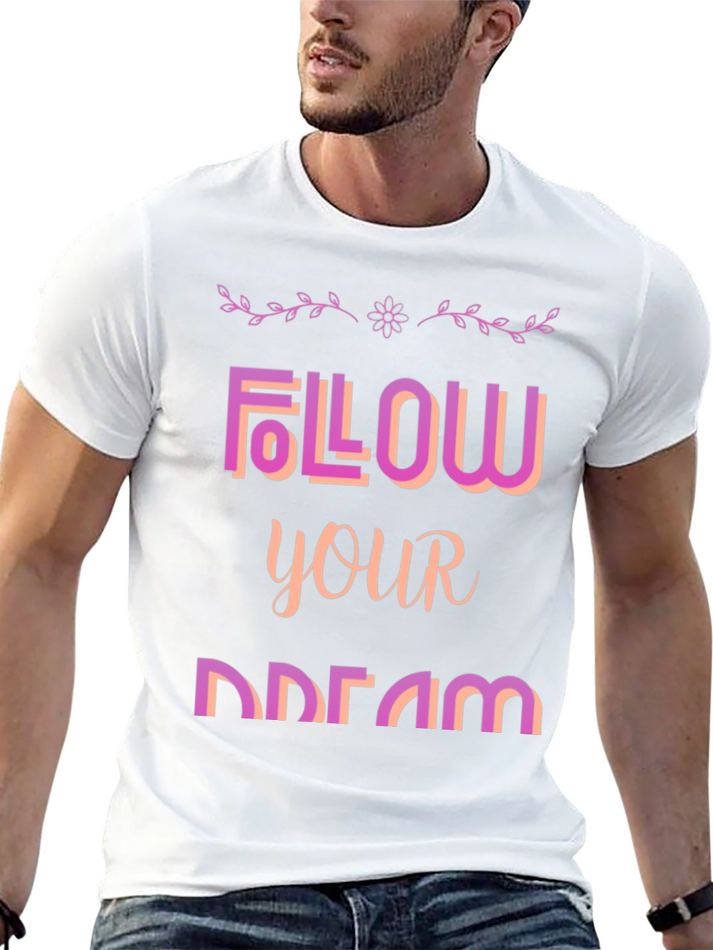 Follow Your Dream Graphic T-Shirt