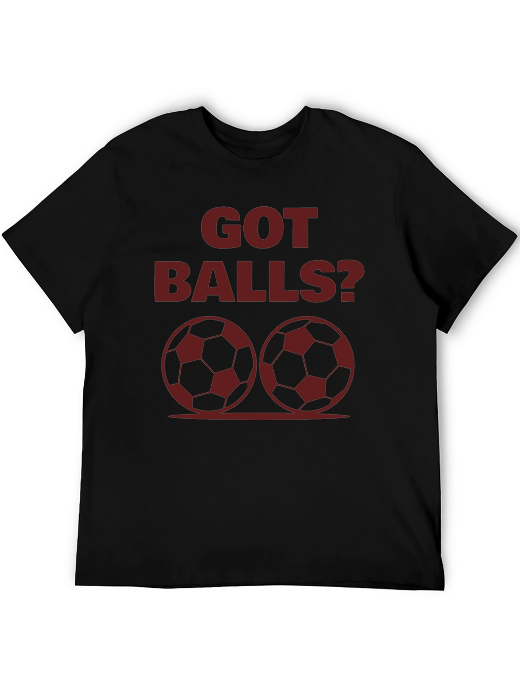 Got Balls? Graphic T-Shirt - Black Cotton Tee