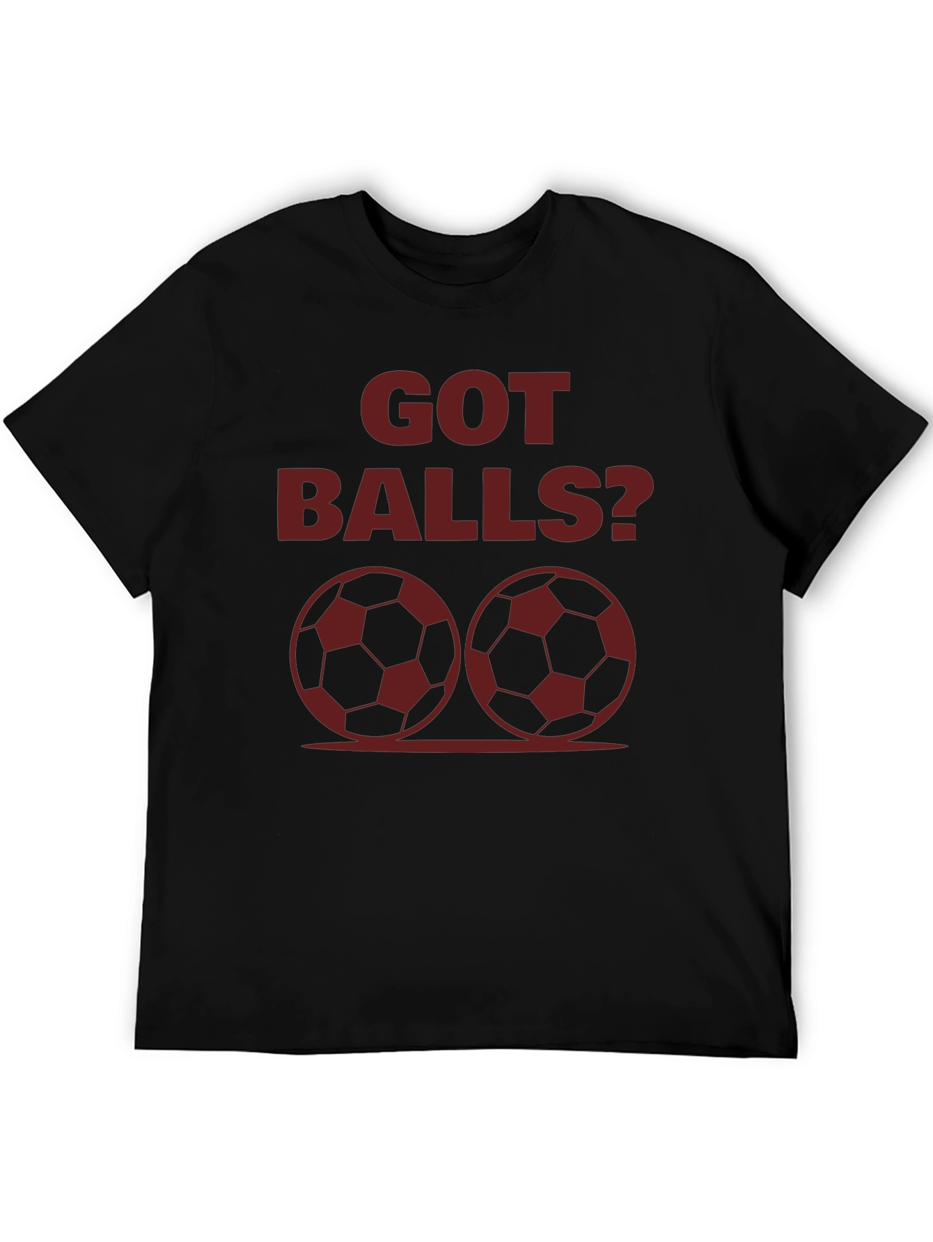 Got Balls? Graphic T-Shirt - Black Cotton Tee