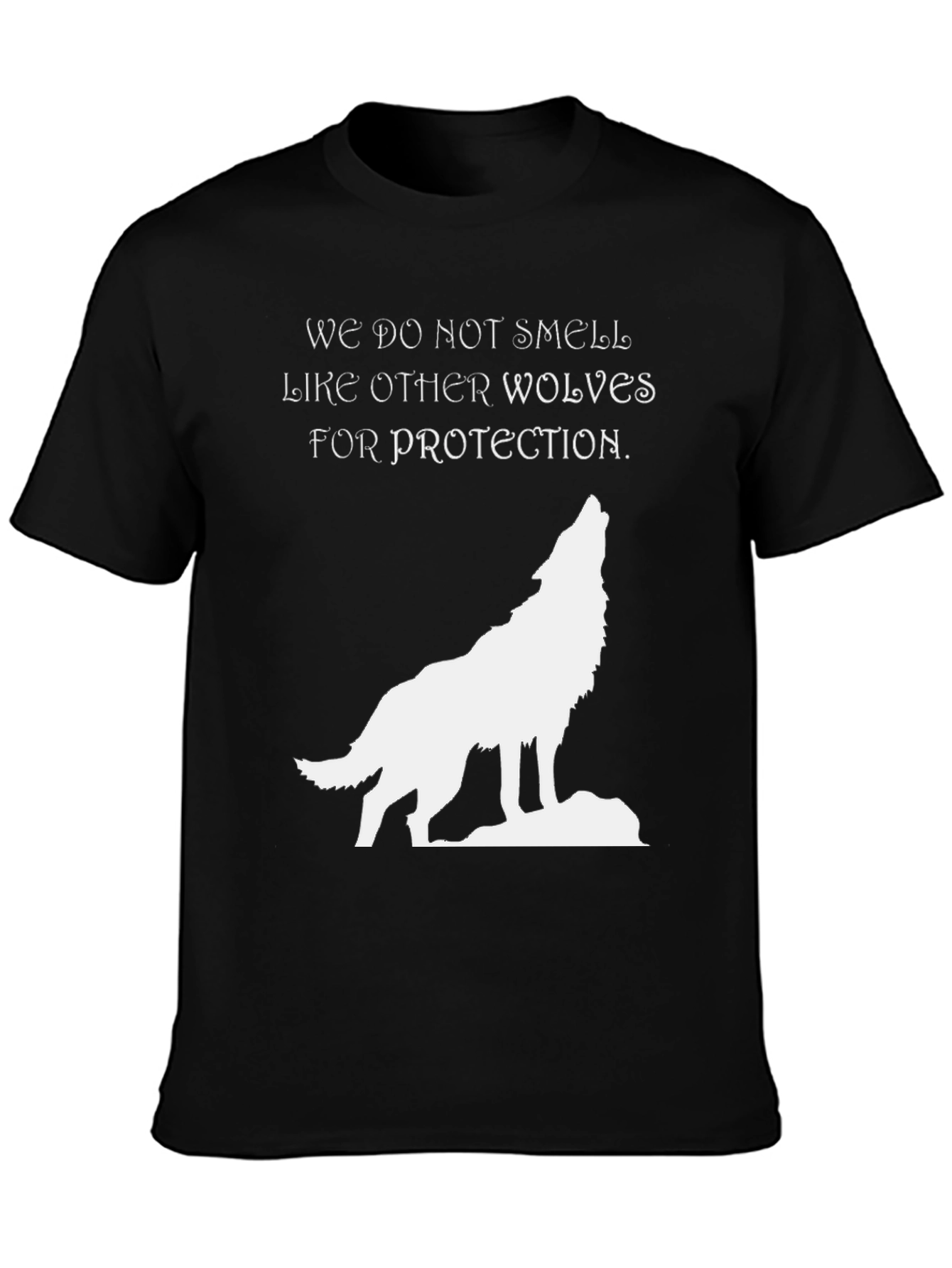 Wolf Graphic T-Shirt - We Do Not Smell Black Tee