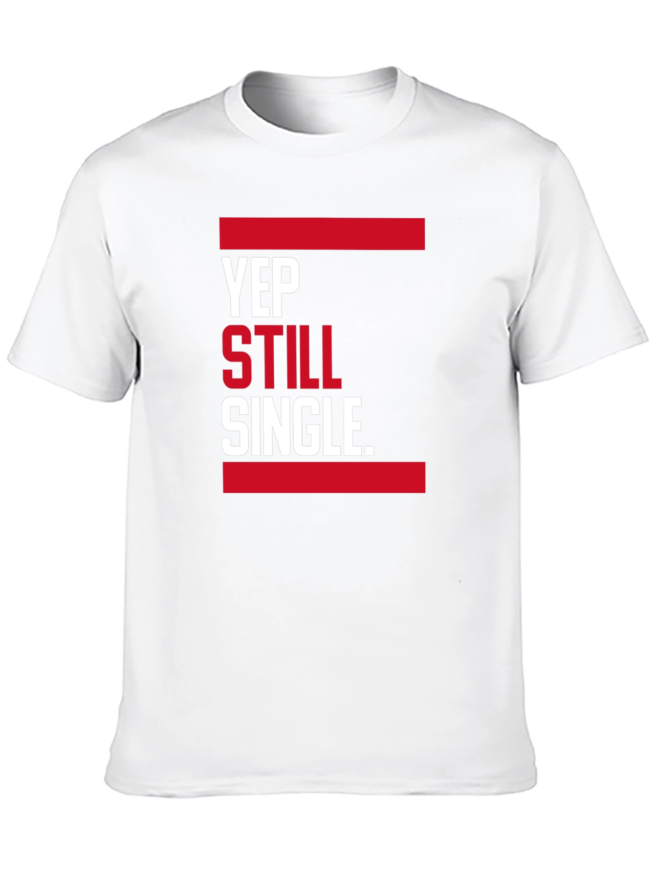 Yep Still Single. Graphic T-Shirt - Black