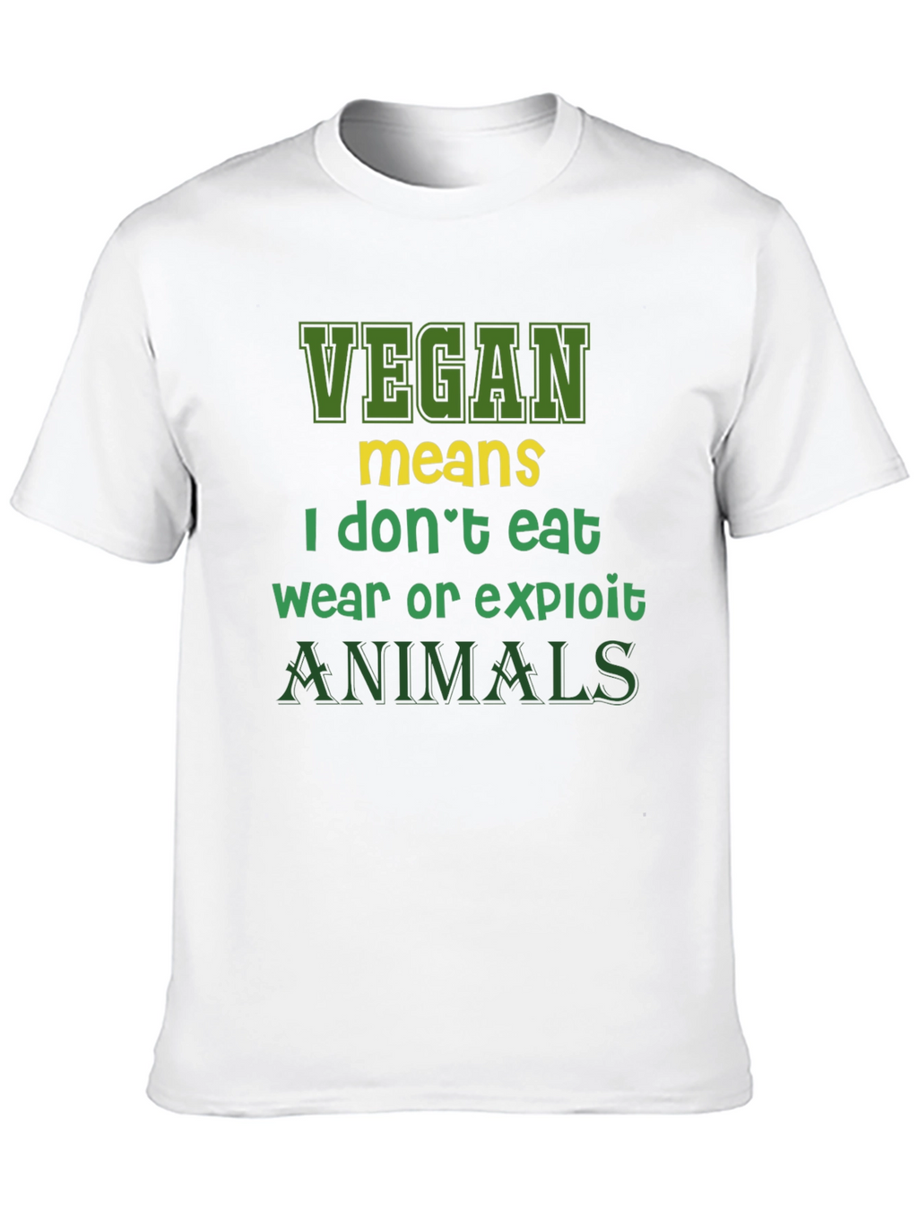 Vegan Statement T-Shirt - I Dont Eat Animals