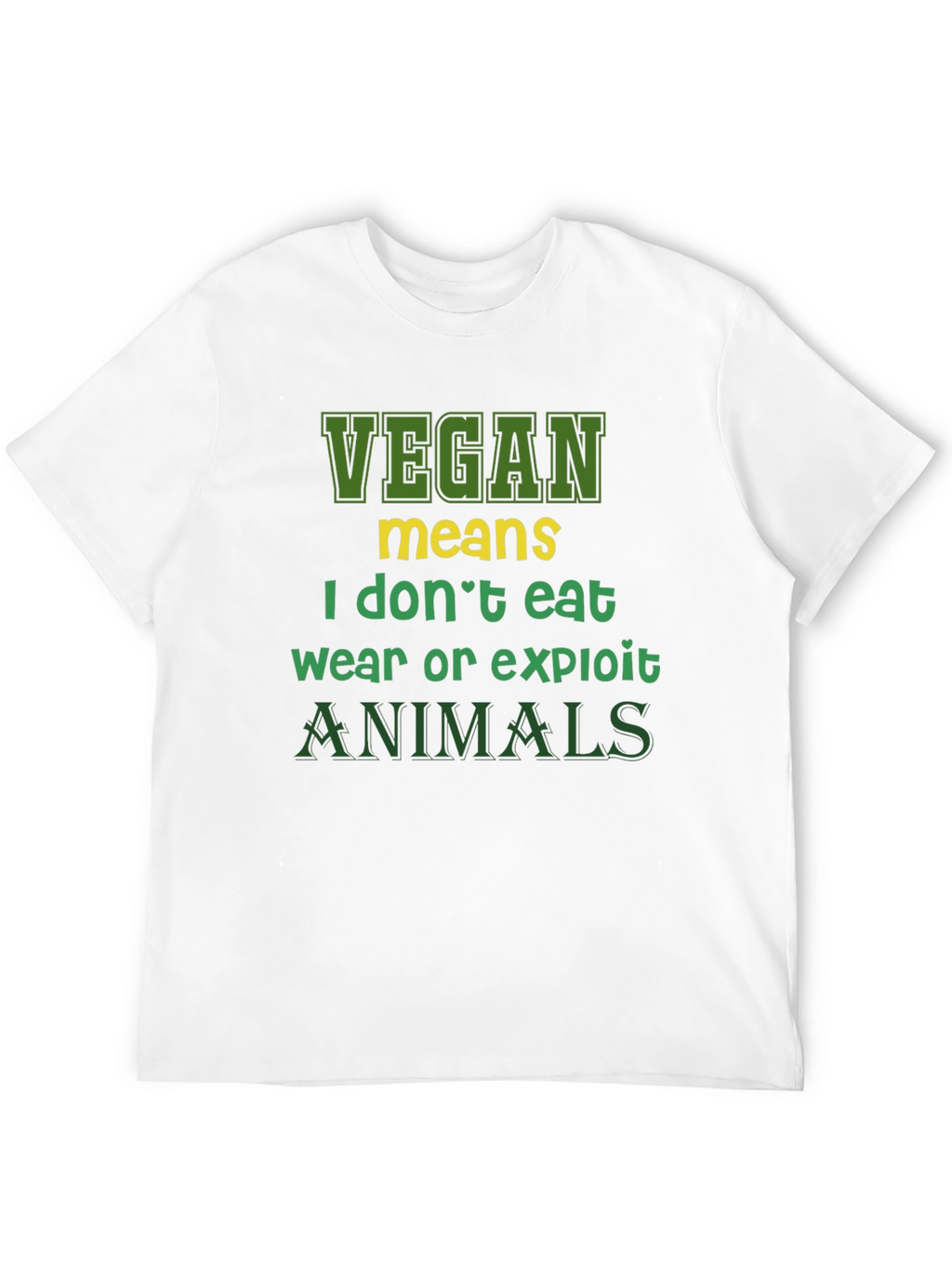 Vegan Statement T-Shirt - I Dont Eat Animals