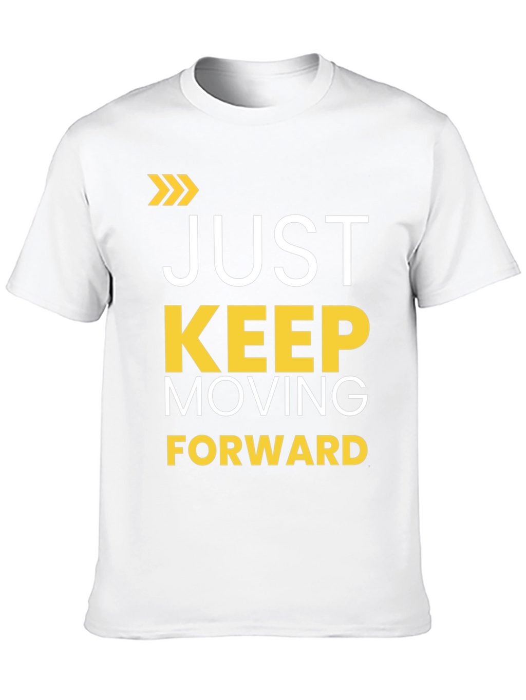 Motivational Just Keep Moving Forward Black T-Shirt