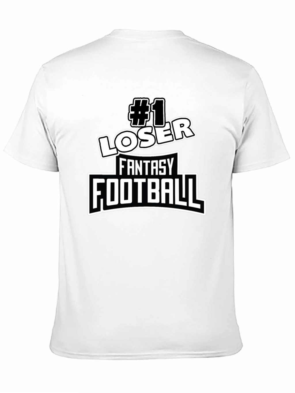 #1 Loser Fantasy Football T-Shirt - Novelty Graphic Tee