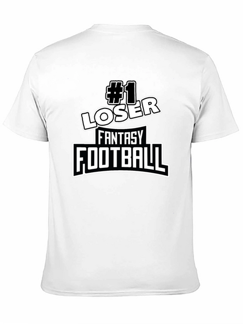#1 Loser Fantasy Football T-Shirt - Novelty Graphic Tee