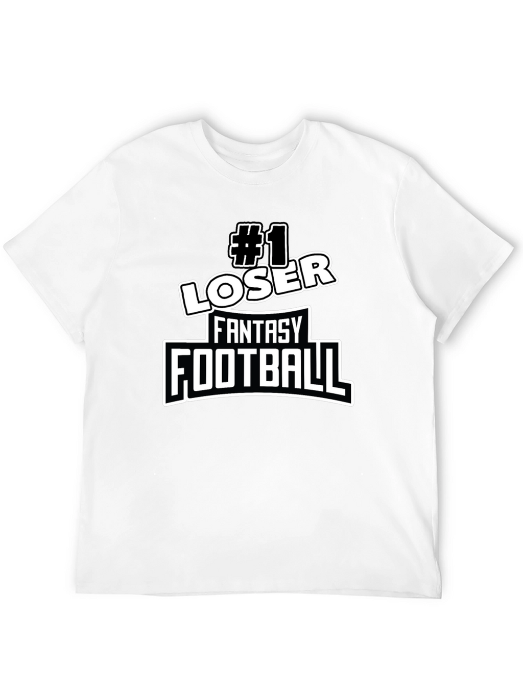 #1 Loser Fantasy Football T-Shirt - Novelty Graphic Tee