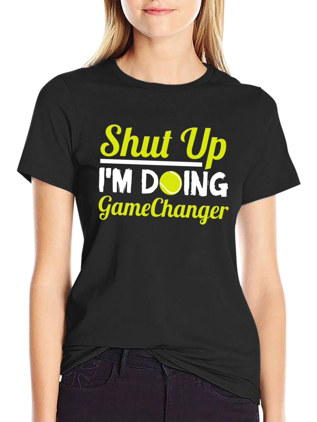 Shut Up Im Doing GameChanger T-Shirt Tennis Player Gift