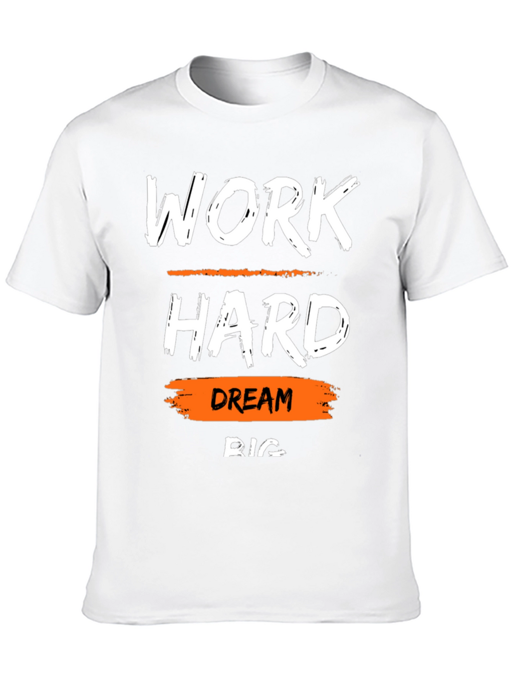 Work Hard Dream Big T-Shirt Motivational Tee