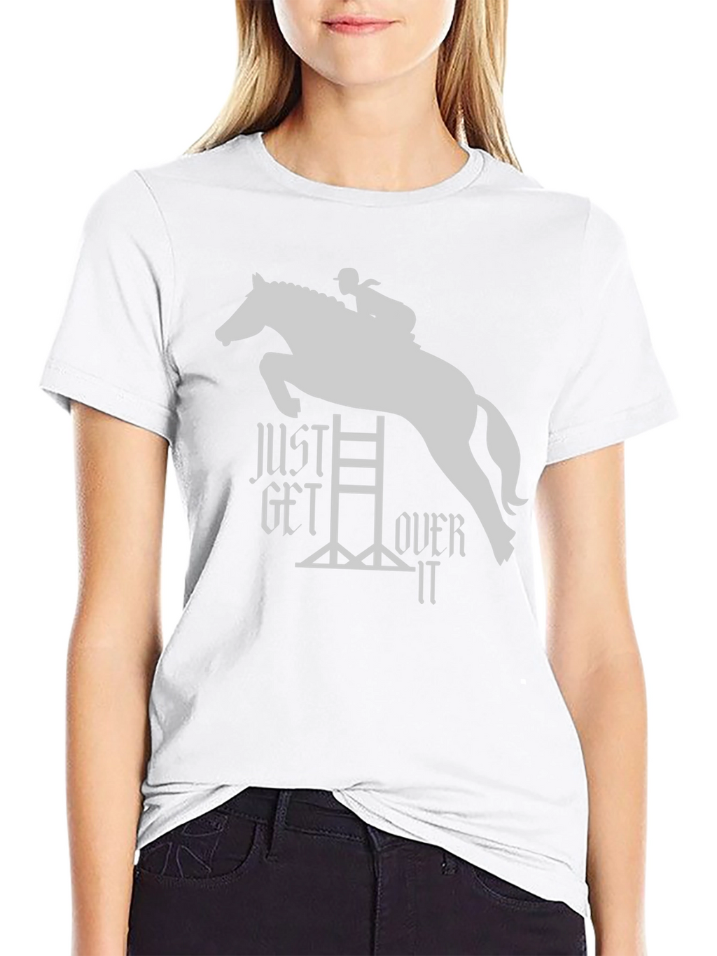 Just Get Over It Equestrian T-Shirt