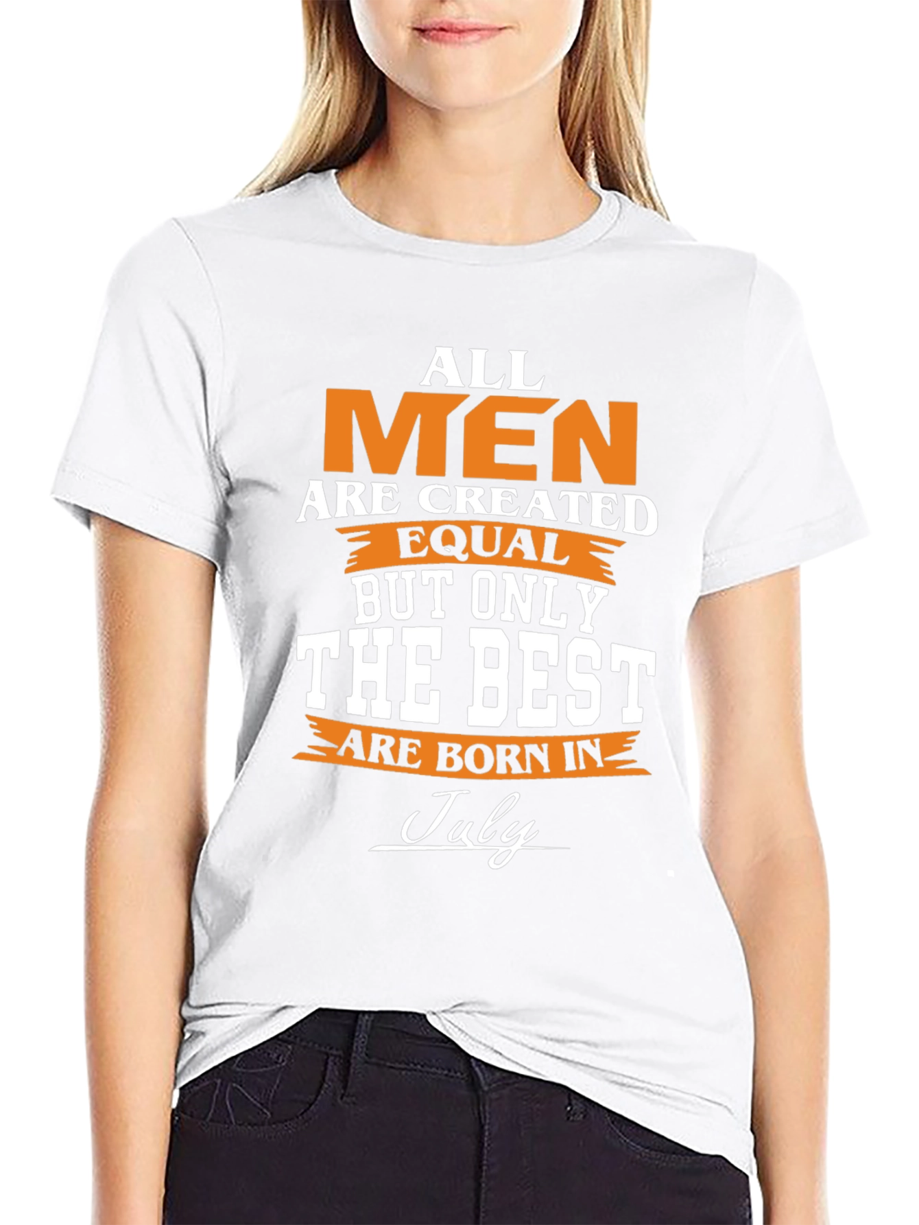 All Men Are Created Equal - July Birthday T-Shirt