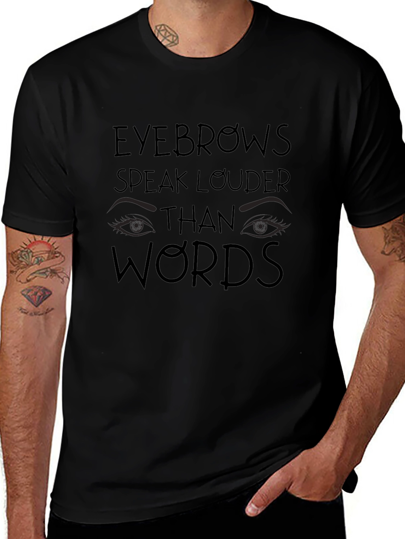 Eyebrows Speak Louder Mens Graphic Tee