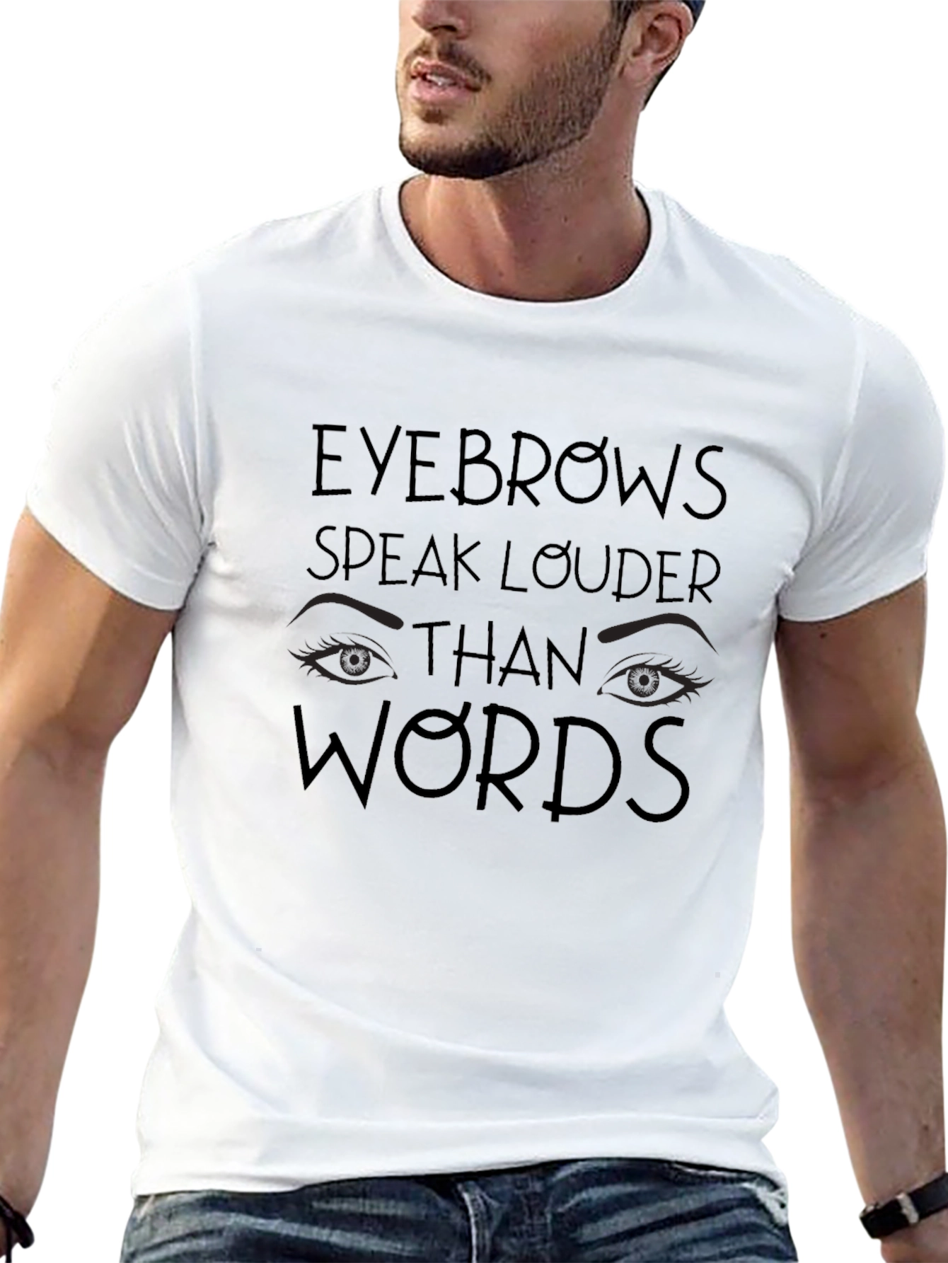 Eyebrows Speak Louder Mens Graphic Tee