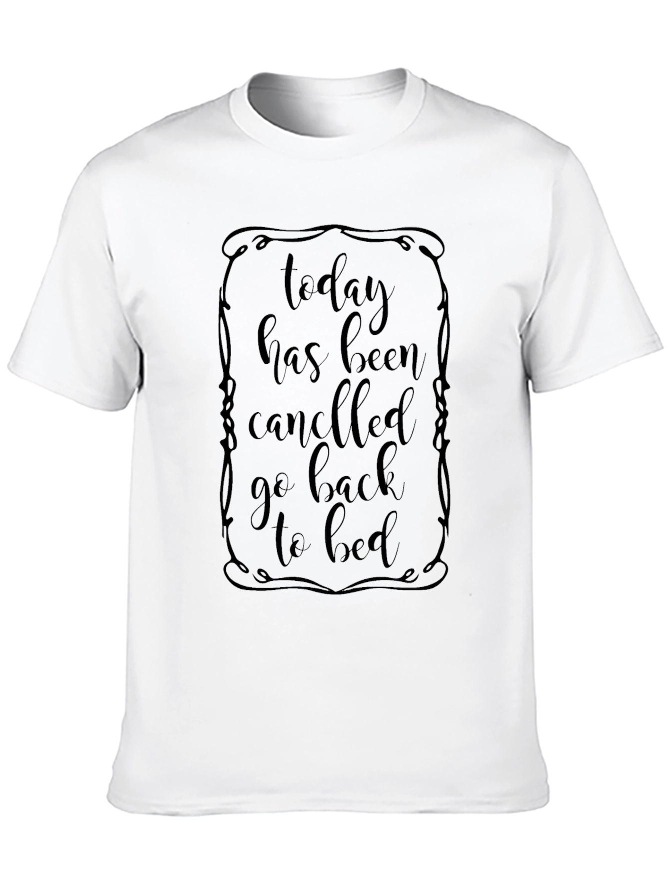 Today Cancelled Graphic Tee - Back to Bed T-Shirt